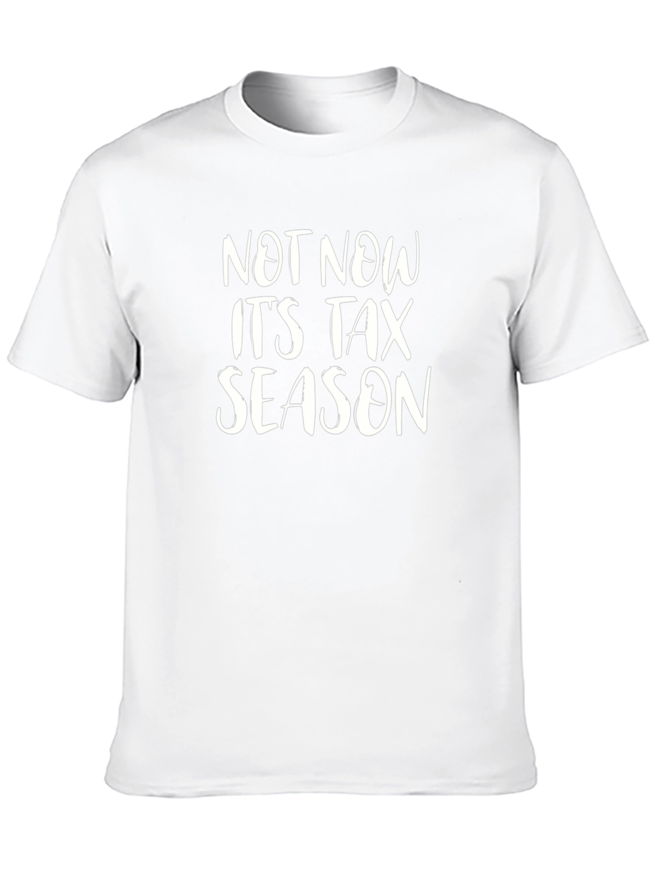 Not Now Its Tax Season Black T-Shirt