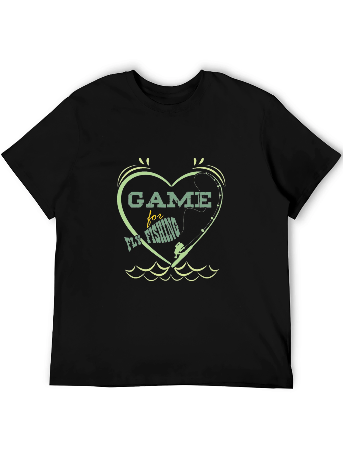 Game for Fly Fishing Heart T-Shirt