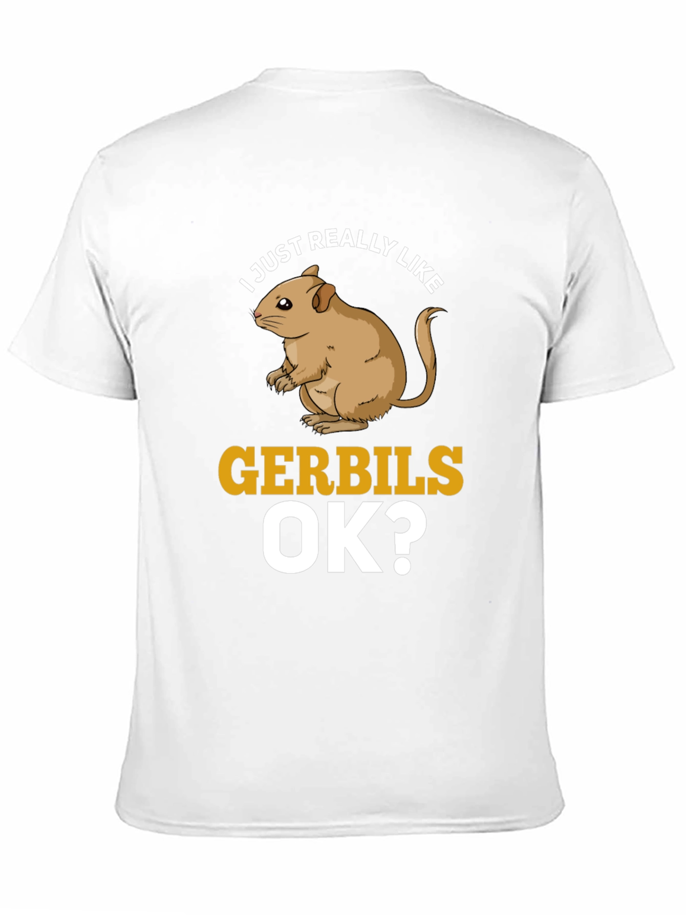 Funny Gerbil Lover T-Shirt