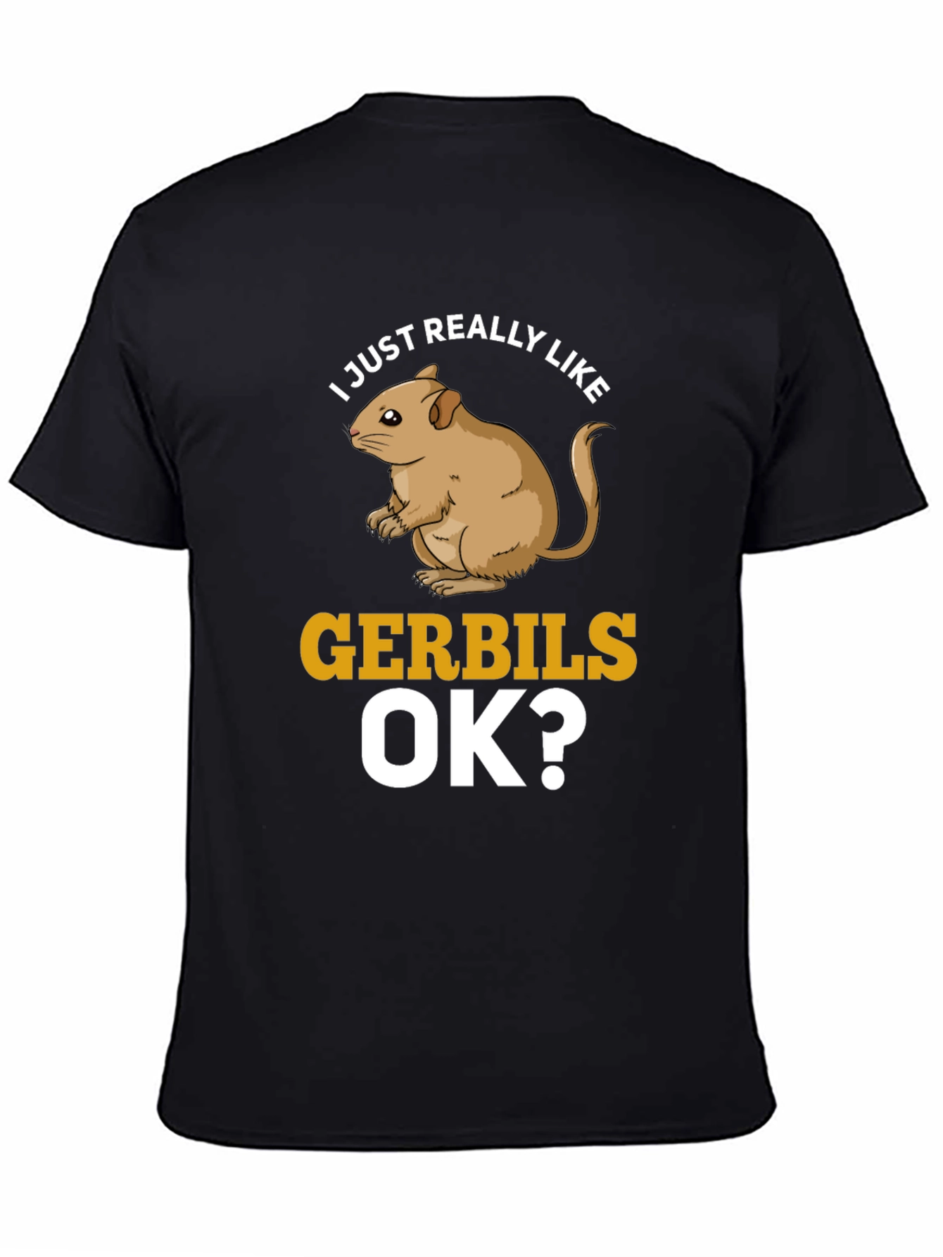 Funny Gerbil Lover T-Shirt