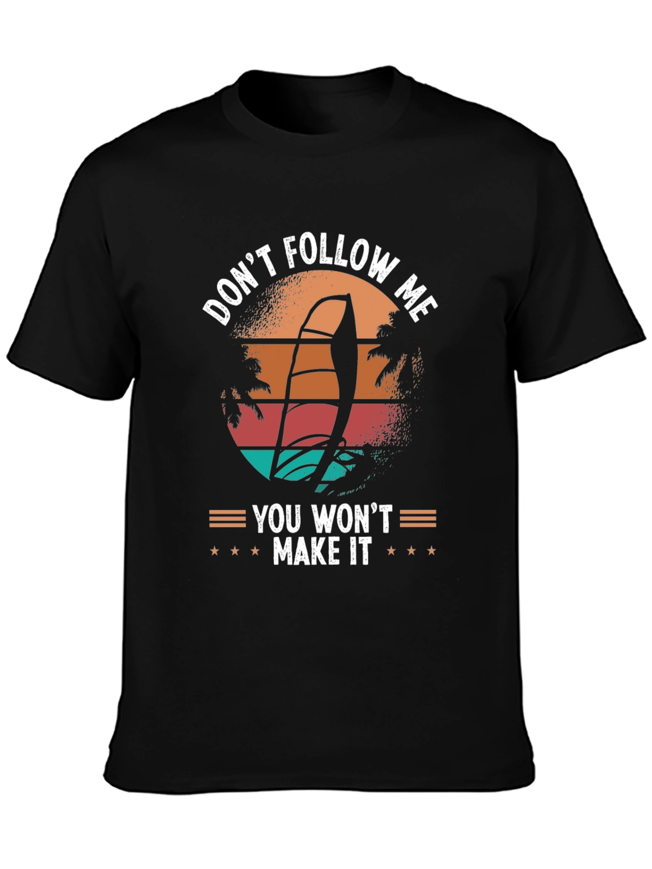 Dont Follow Me T-Shirt: Windsurfing Sunset Design