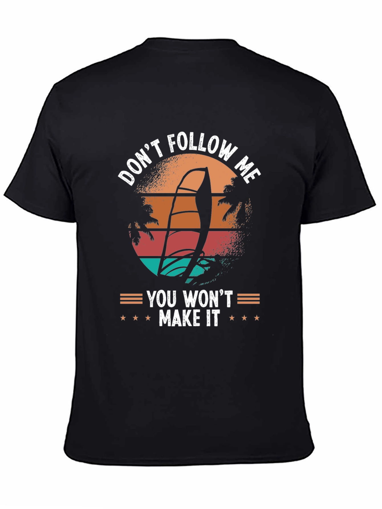 Dont Follow Me T-Shirt: Windsurfing Sunset Design
