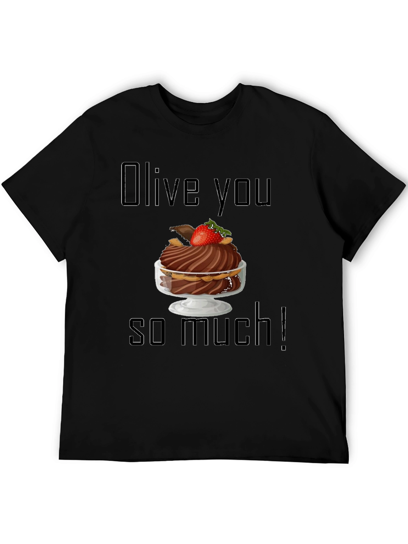 Olive You So Much Graphic T-Shirt