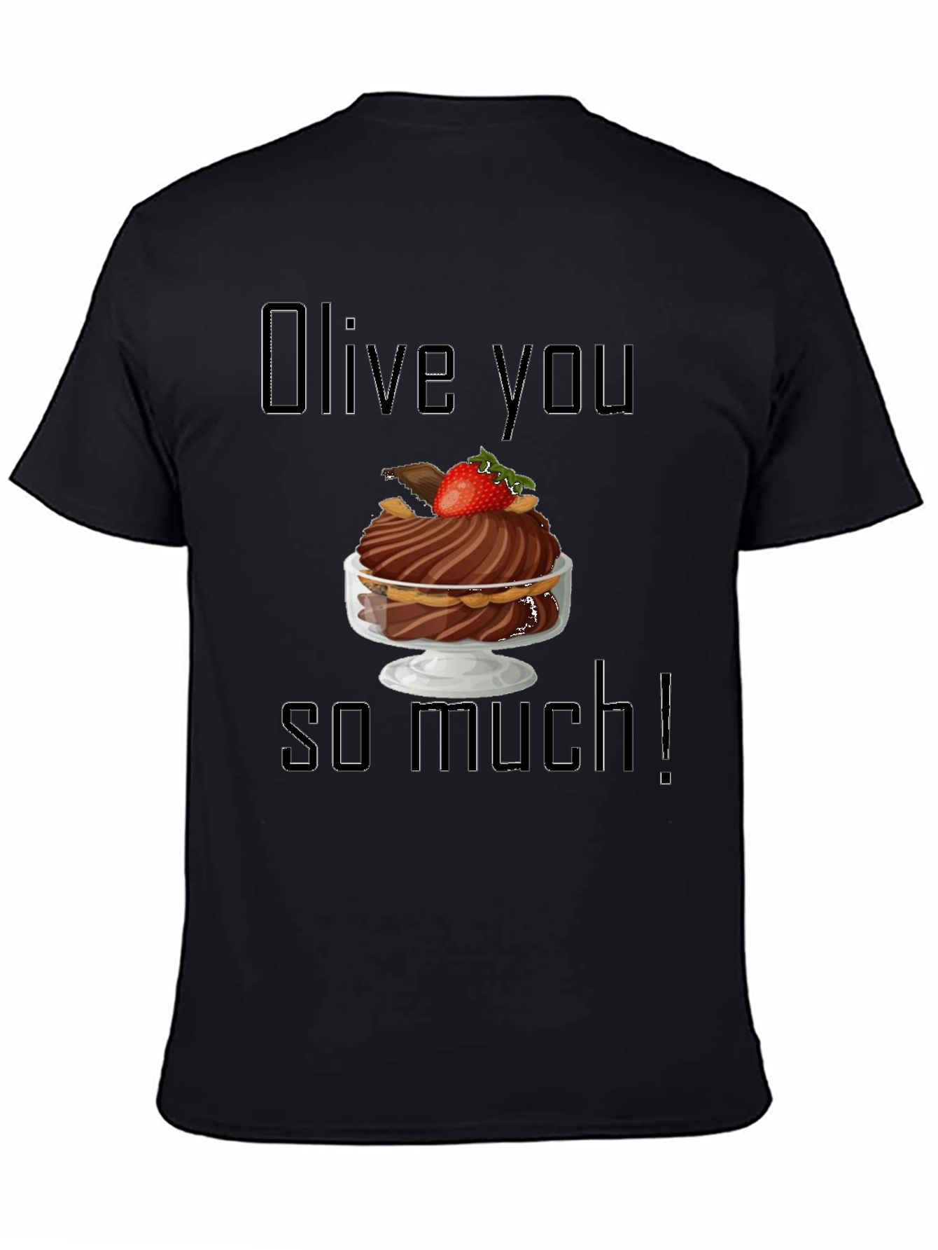 Olive You So Much Graphic T-Shirt