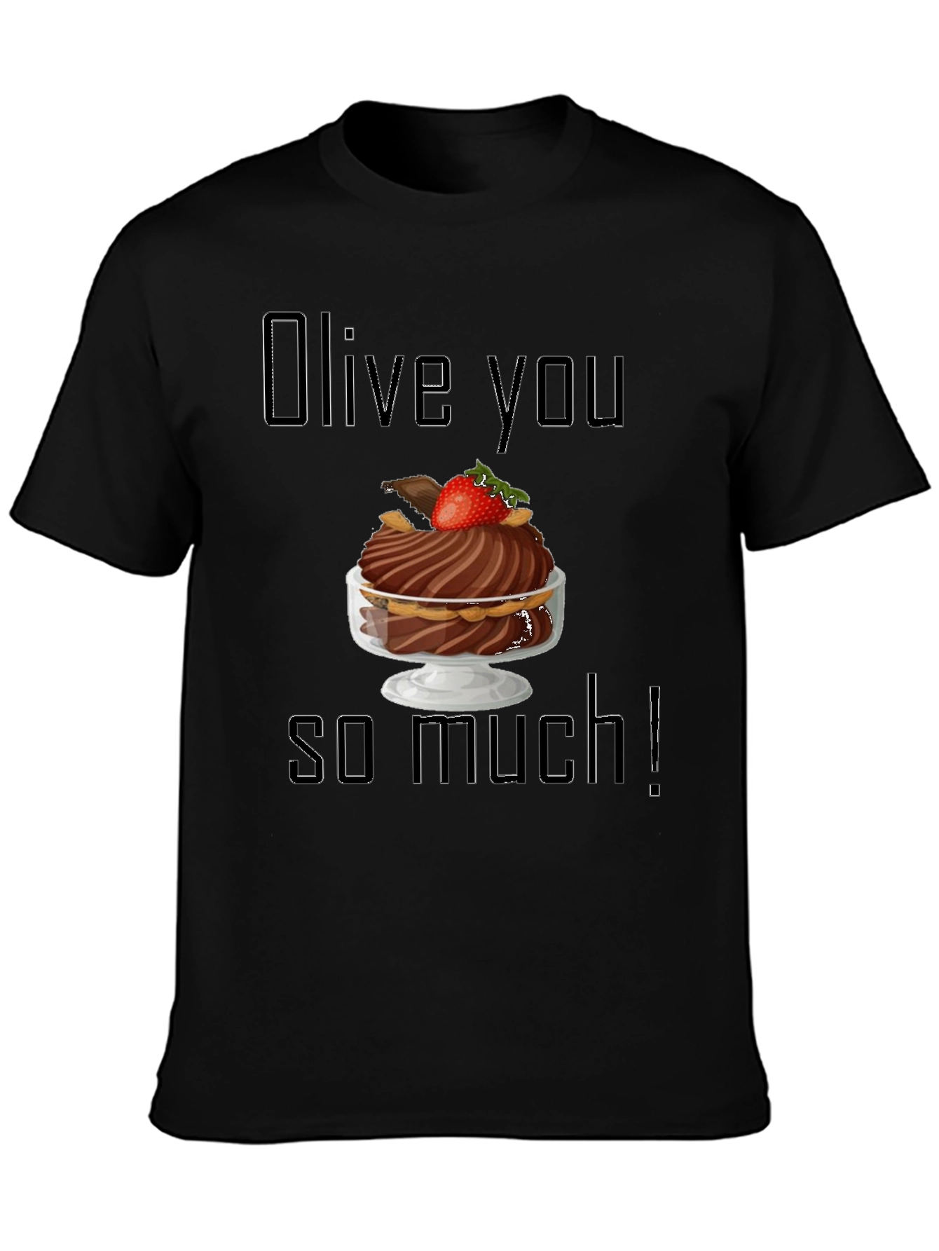 Olive You So Much Graphic T-Shirt