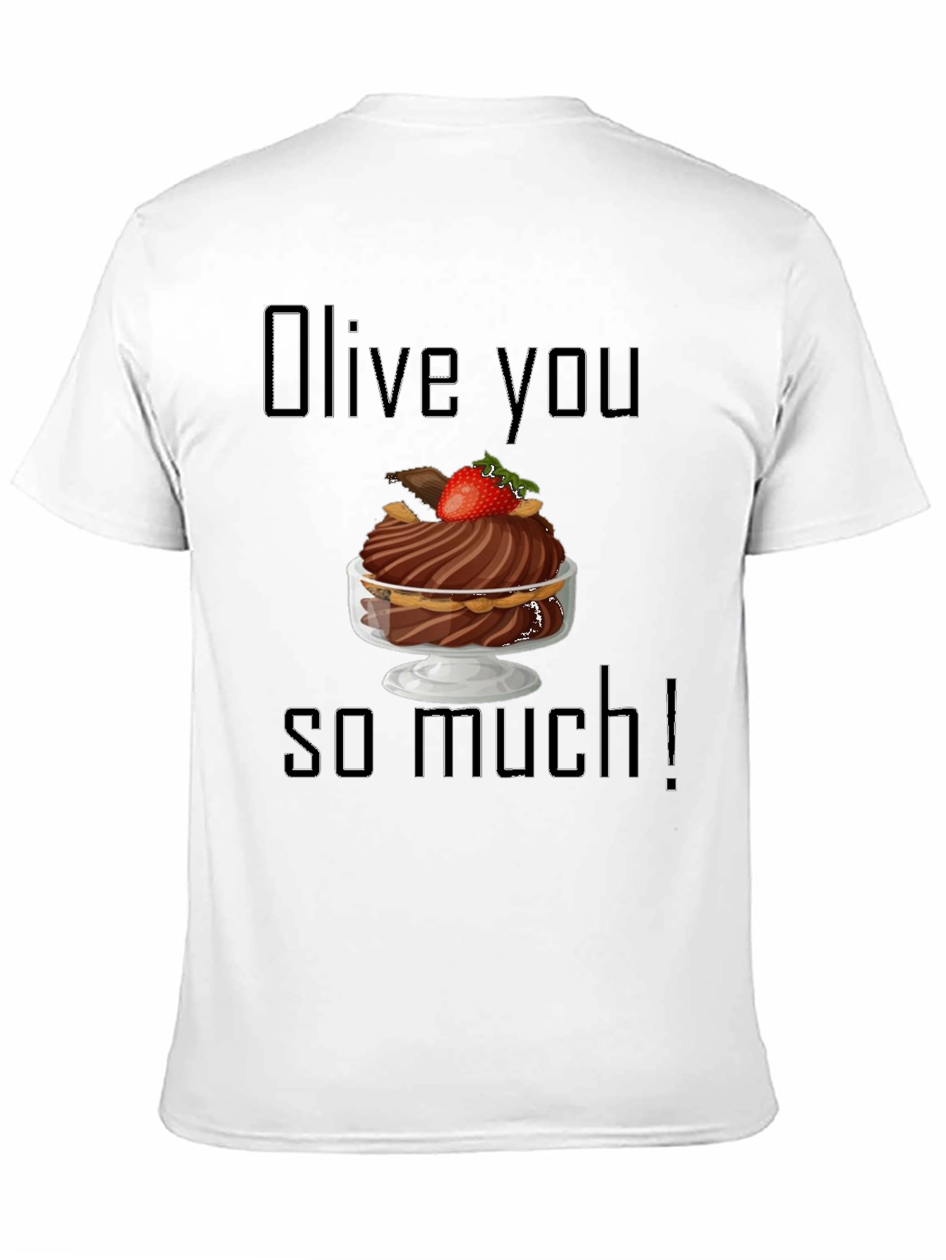 Olive You So Much Graphic T-Shirt