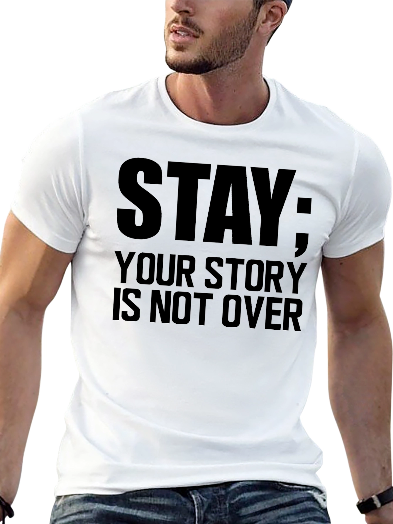 Stay: Your Story Is Not Over Black T-Shirt
