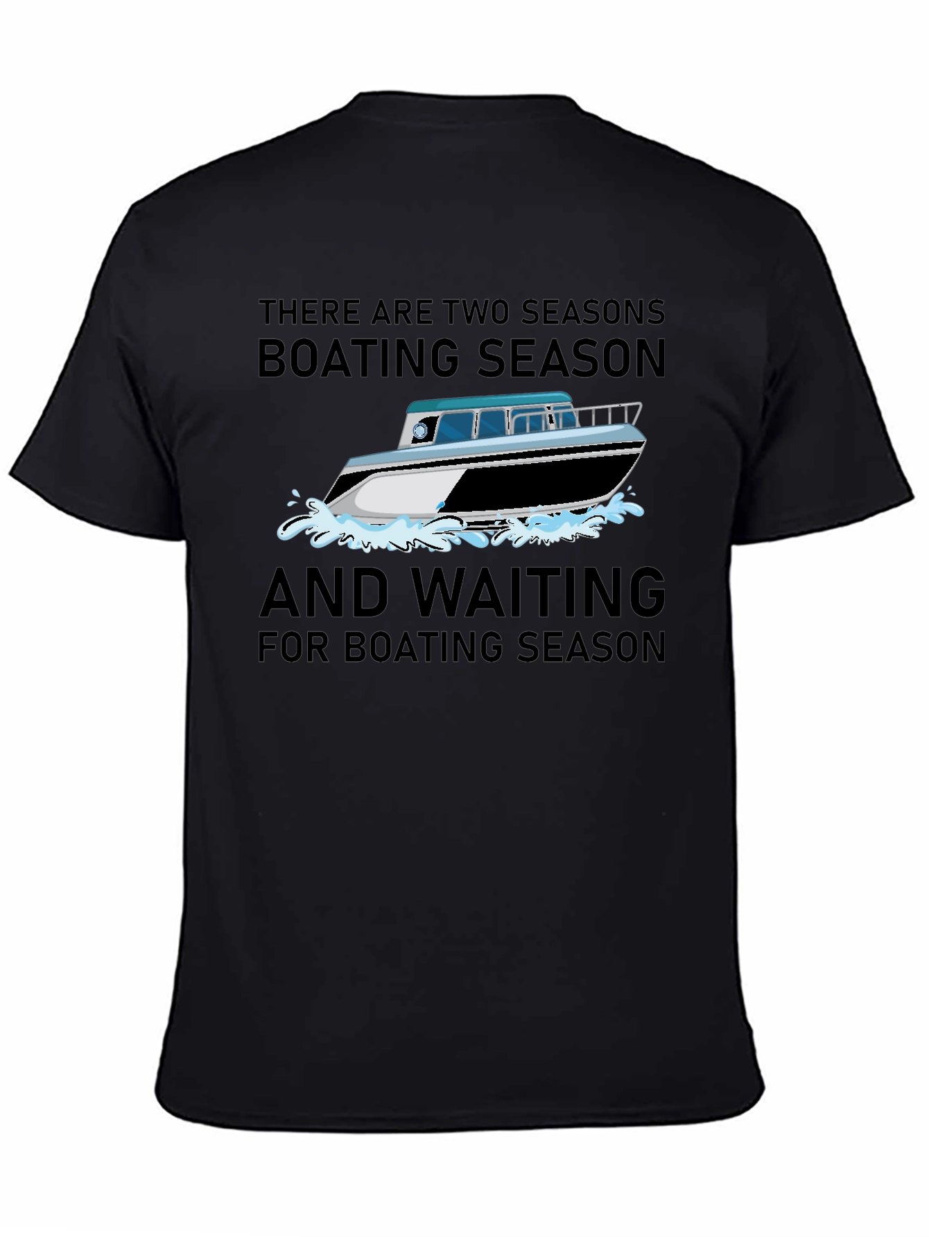 Boating Season T-Shirt - For Boat Lovers