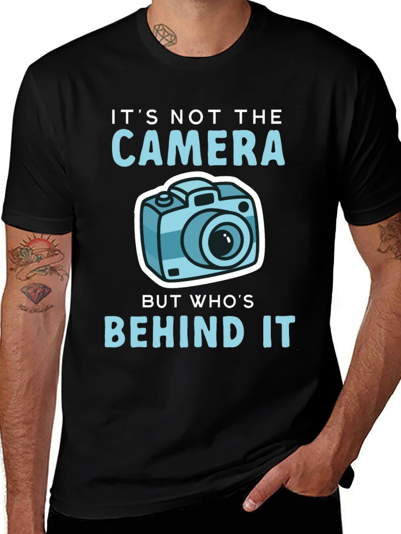 Funny Photography T-Shirt - Its Not the Camera...