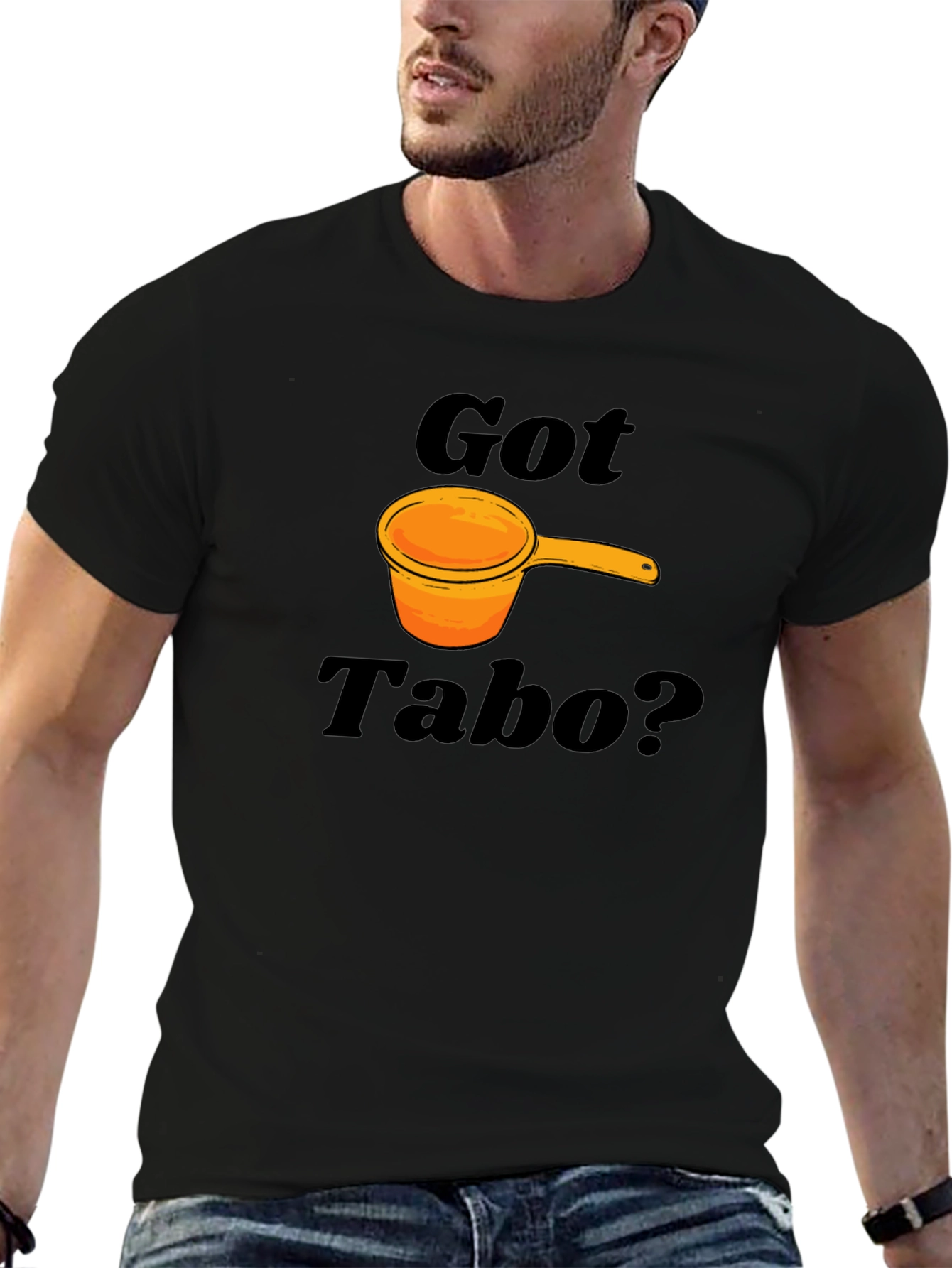 Got Tabo? Funny Filipino Water Dipper T-Shirt