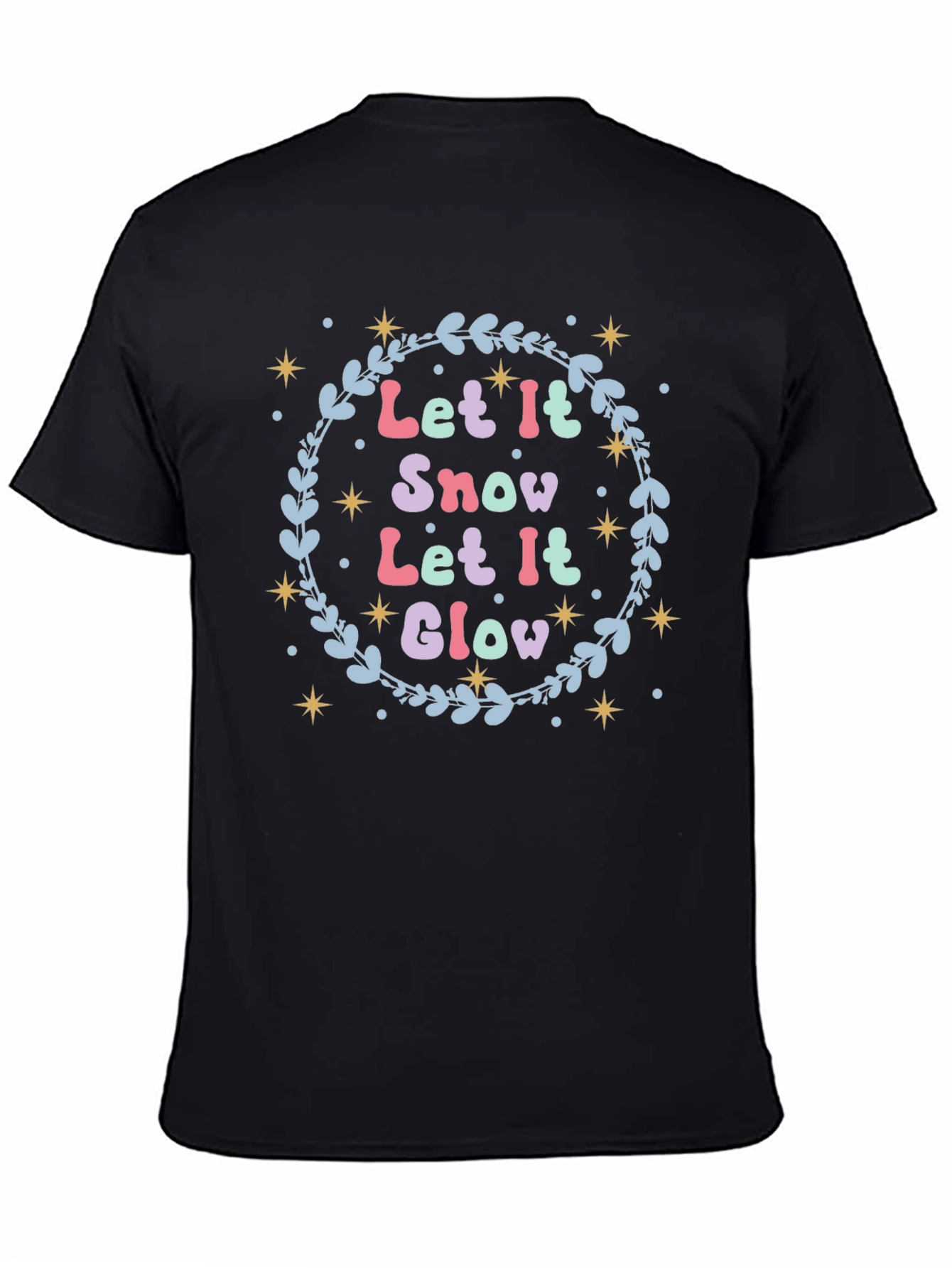 Let it Snow Glow Festive Holiday T-Shirt