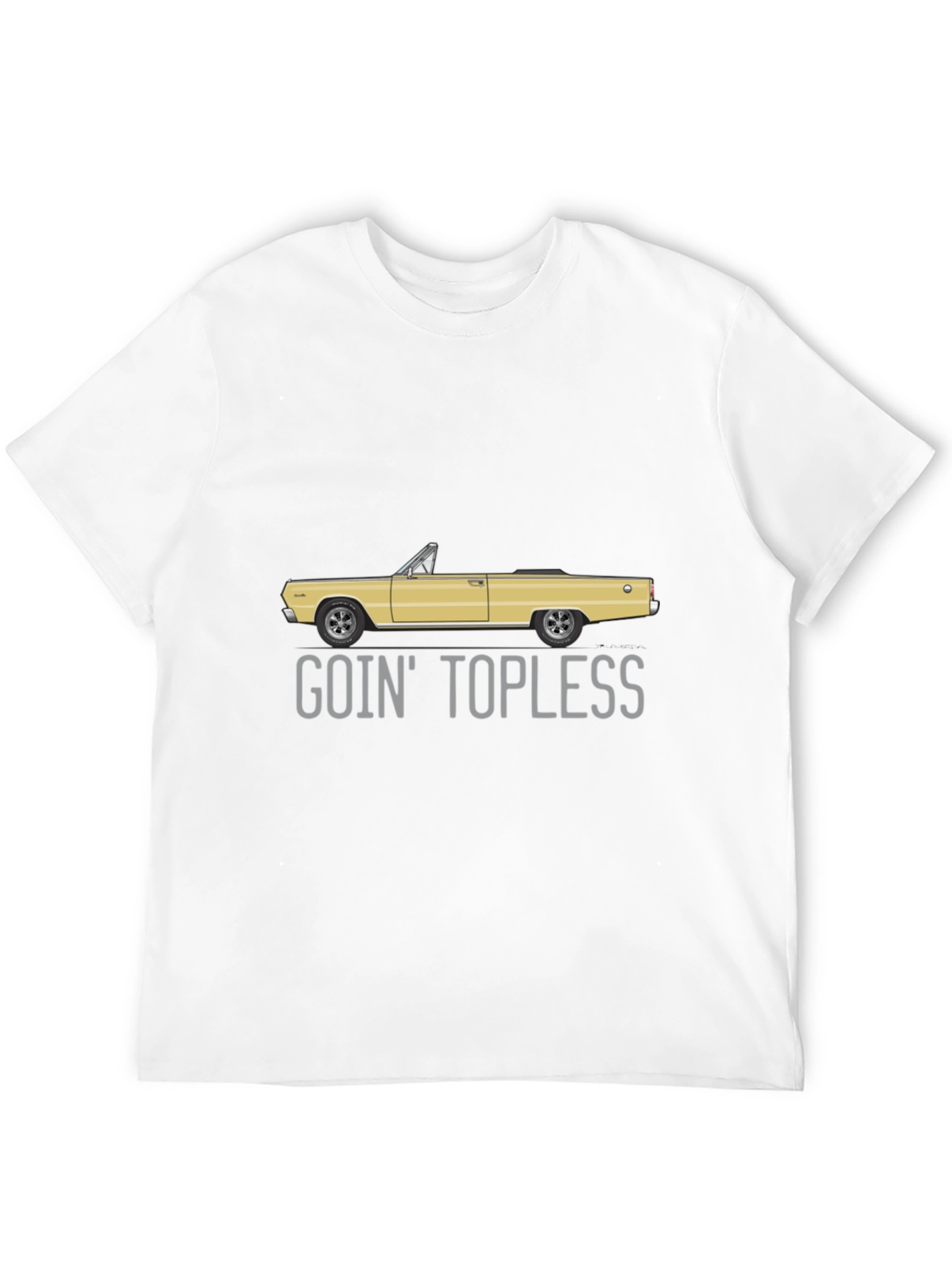 Goin Topless Convertible Car Graphic T-Shirt