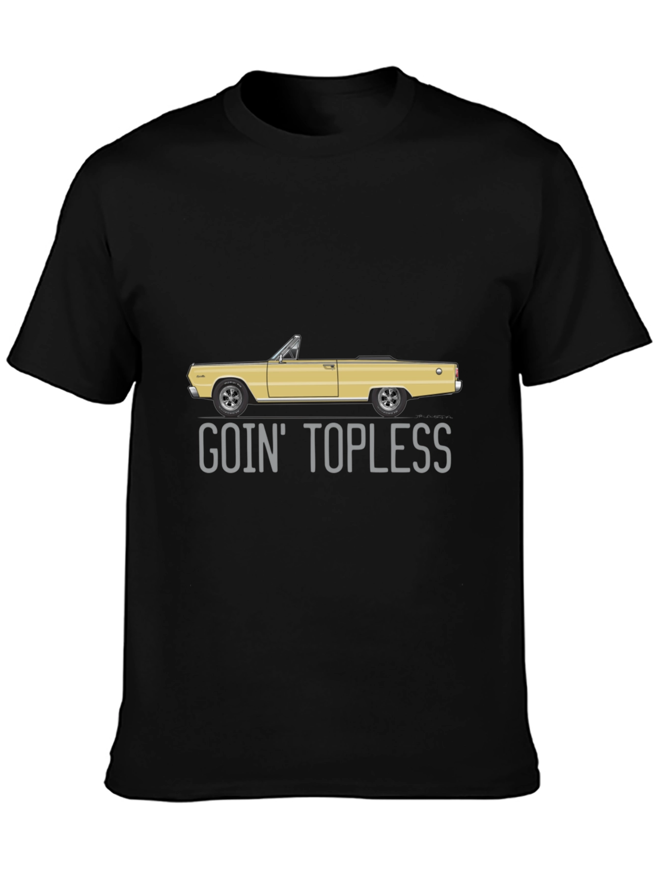 Goin Topless Convertible Car Graphic T-Shirt