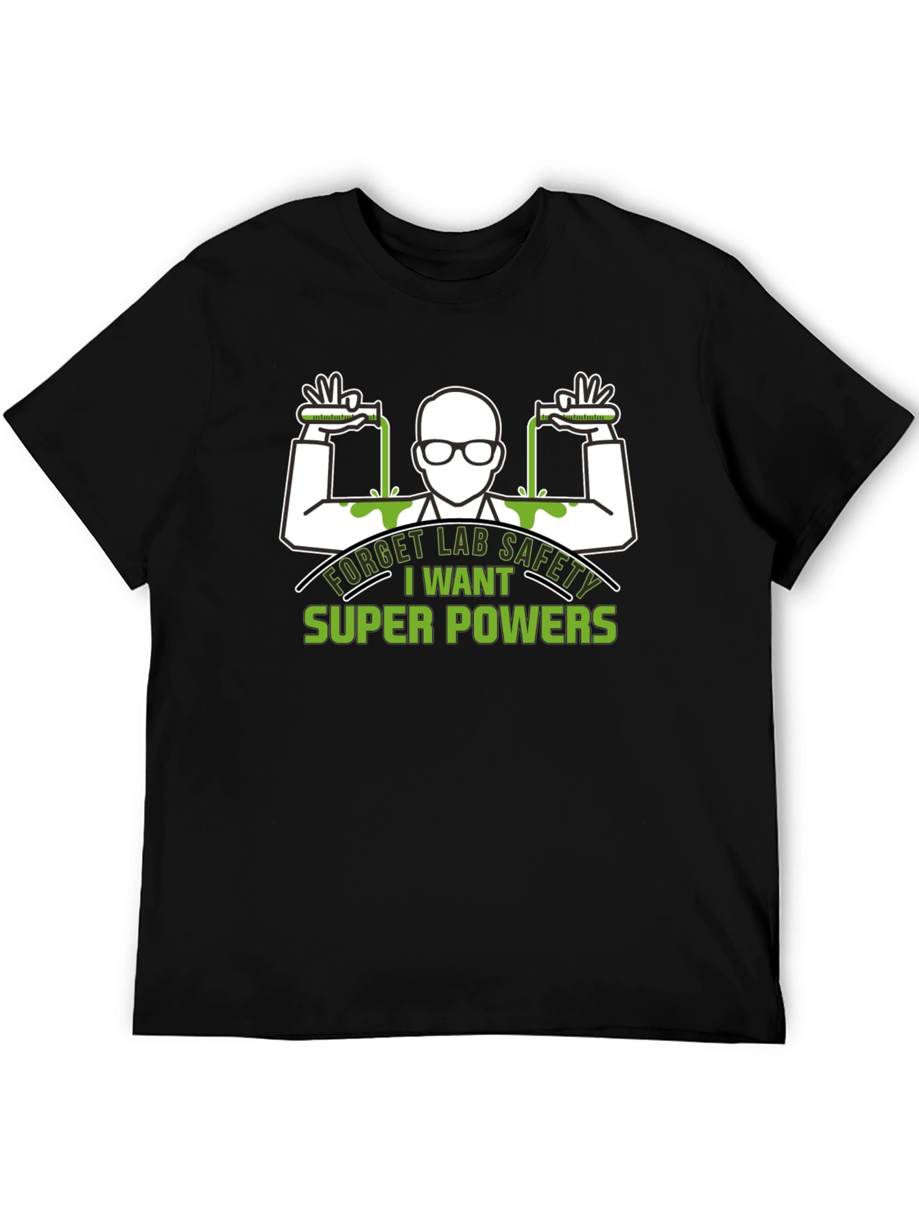 Forget Lab Safety T-Shirt