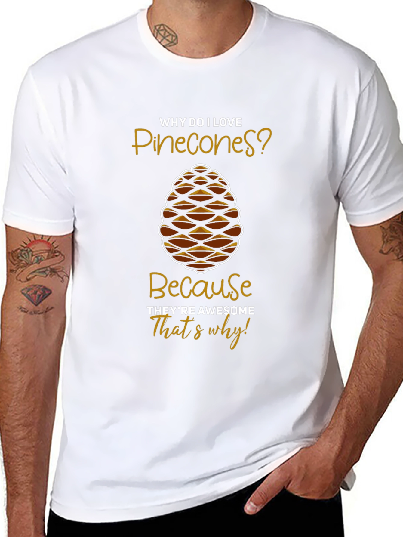 Pinecone Lover T-Shirt: Awesome Humor Tee