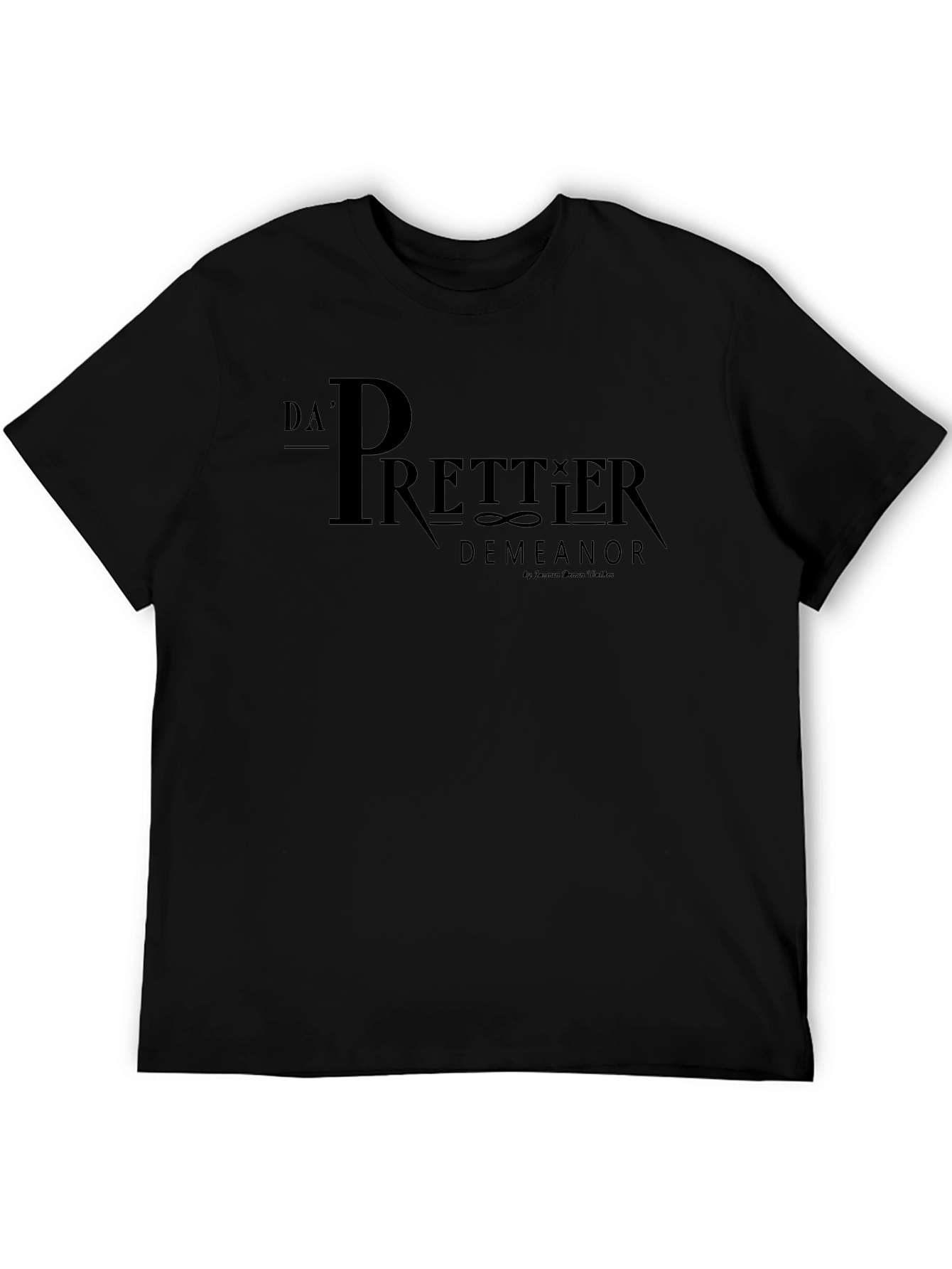 Da Prettier Demeanor Black Graphic T-Shirt
