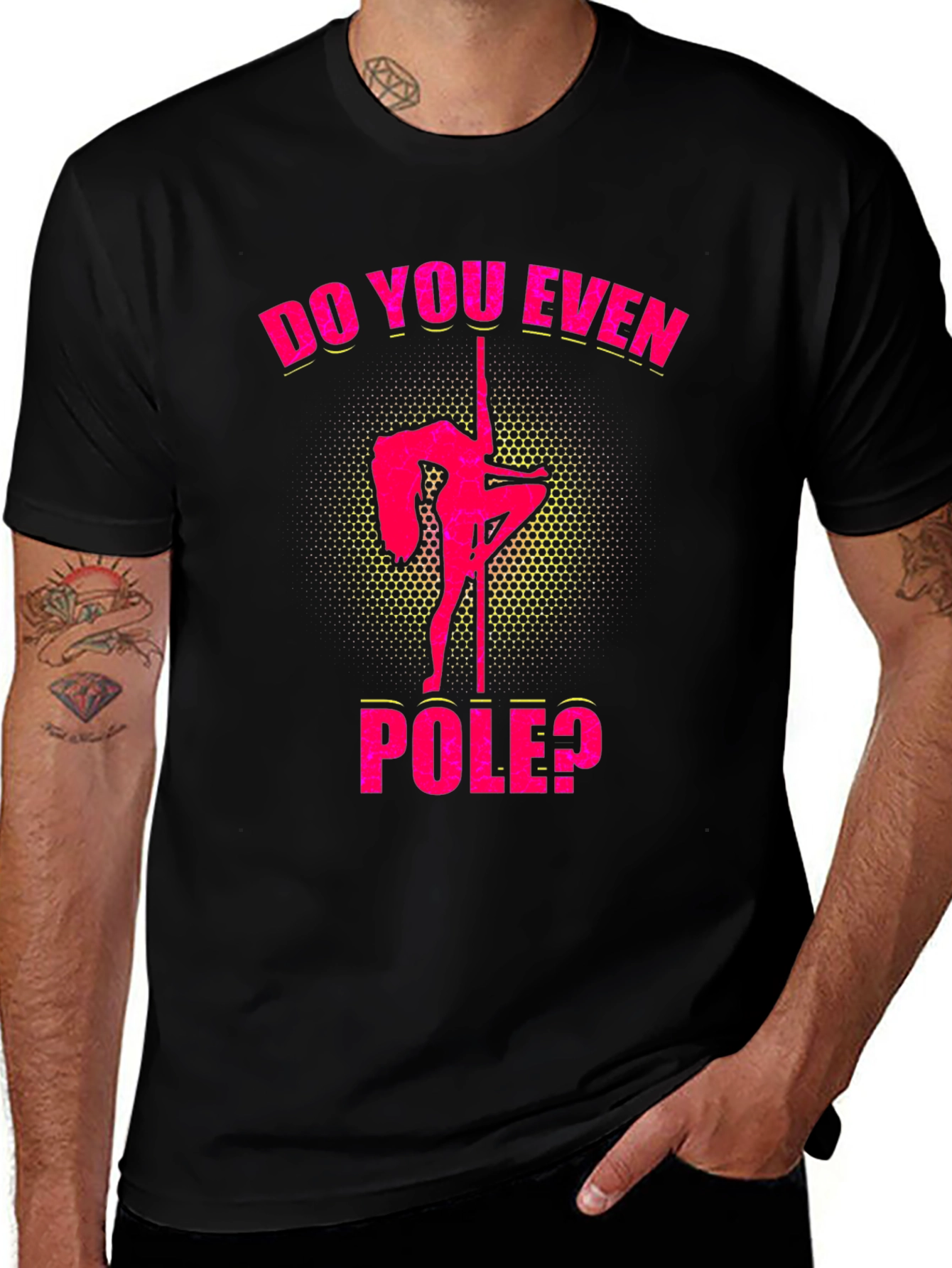 Do You Even Pole? Graphic T-Shirt