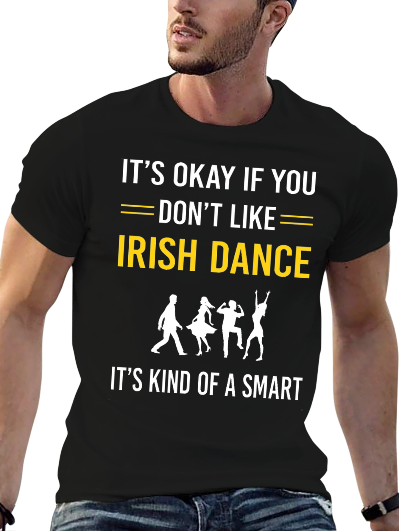 Funny Irish Dance T-Shirt: Smart Choice!