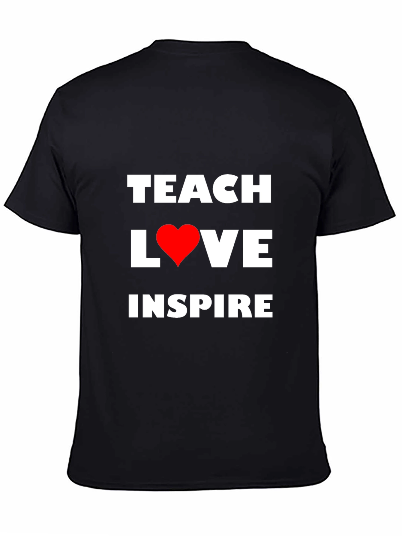 Teach Love Inspire Graphic Tee
