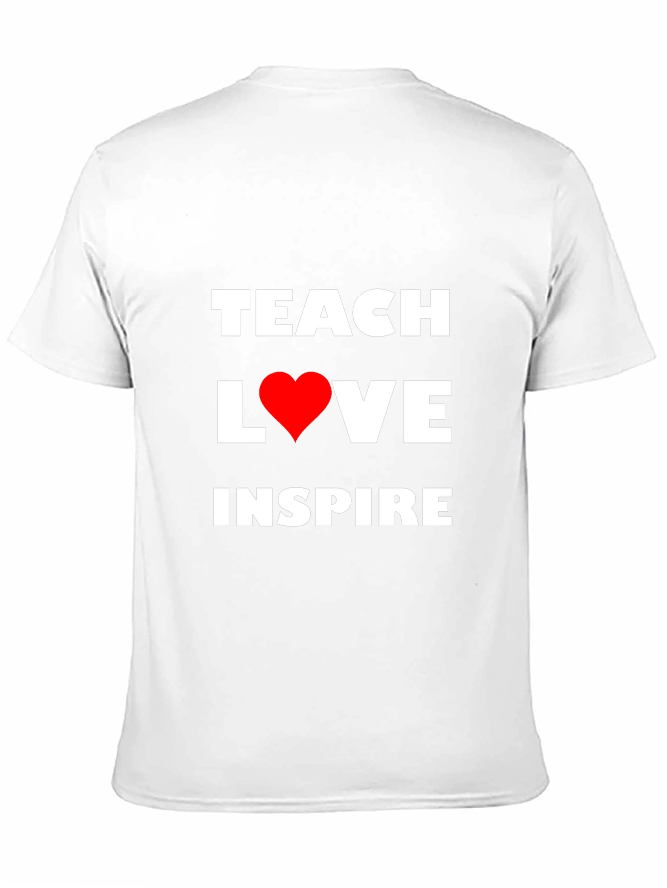 Teach Love Inspire Graphic Tee