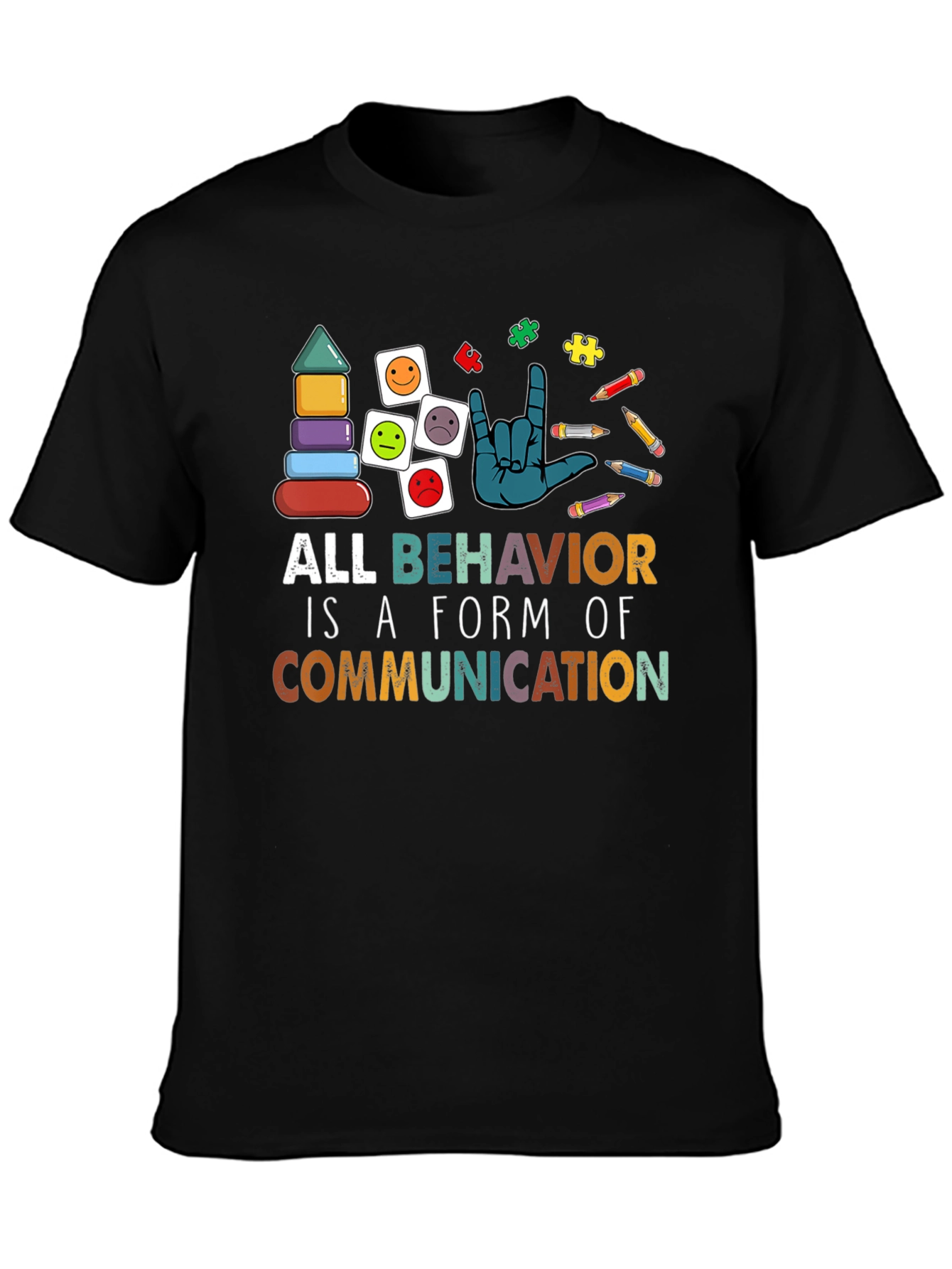 All Behavior is Communication Autism Awareness T-Shirt