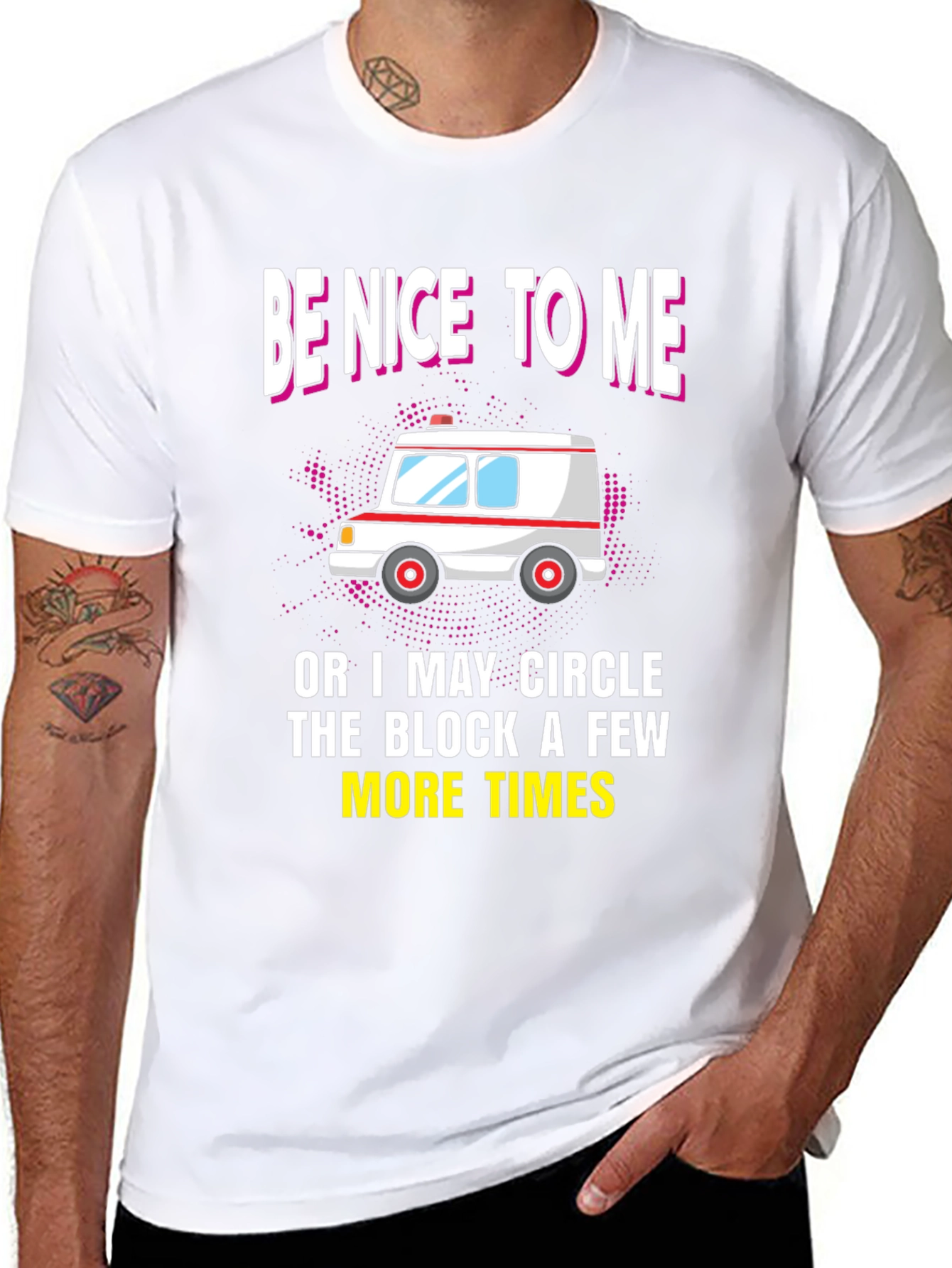 Be Nice to Me Ambulance T-Shirt