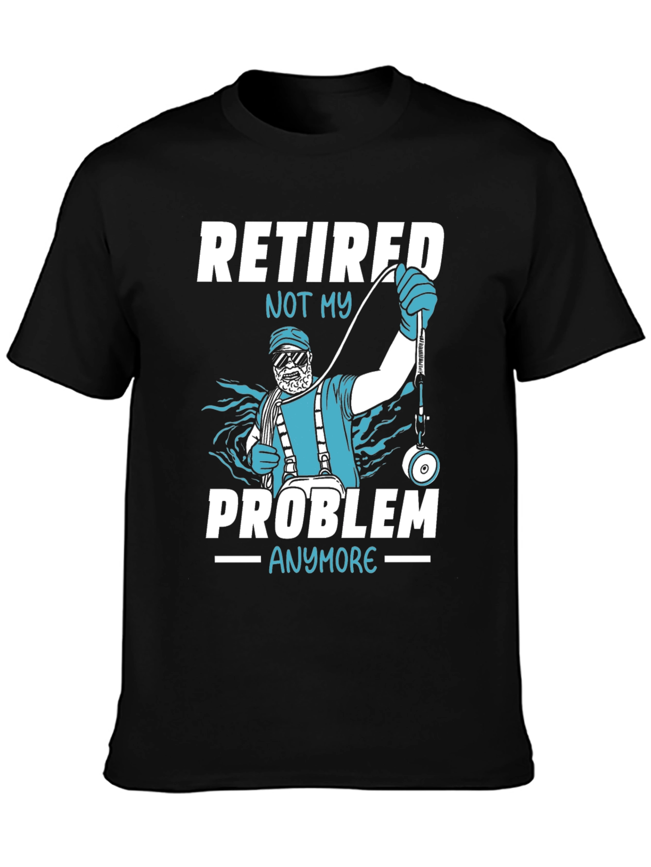 Retired - Not My Problem Anymore T-Shirt