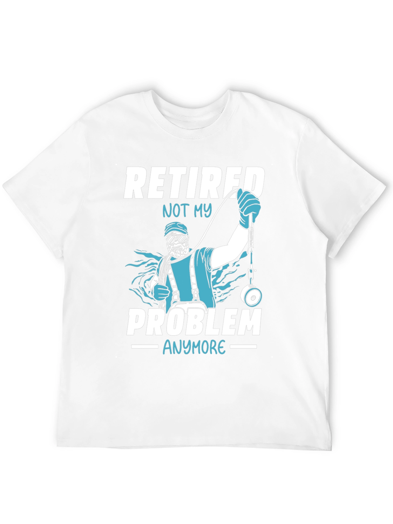 Retired - Not My Problem Anymore T-Shirt