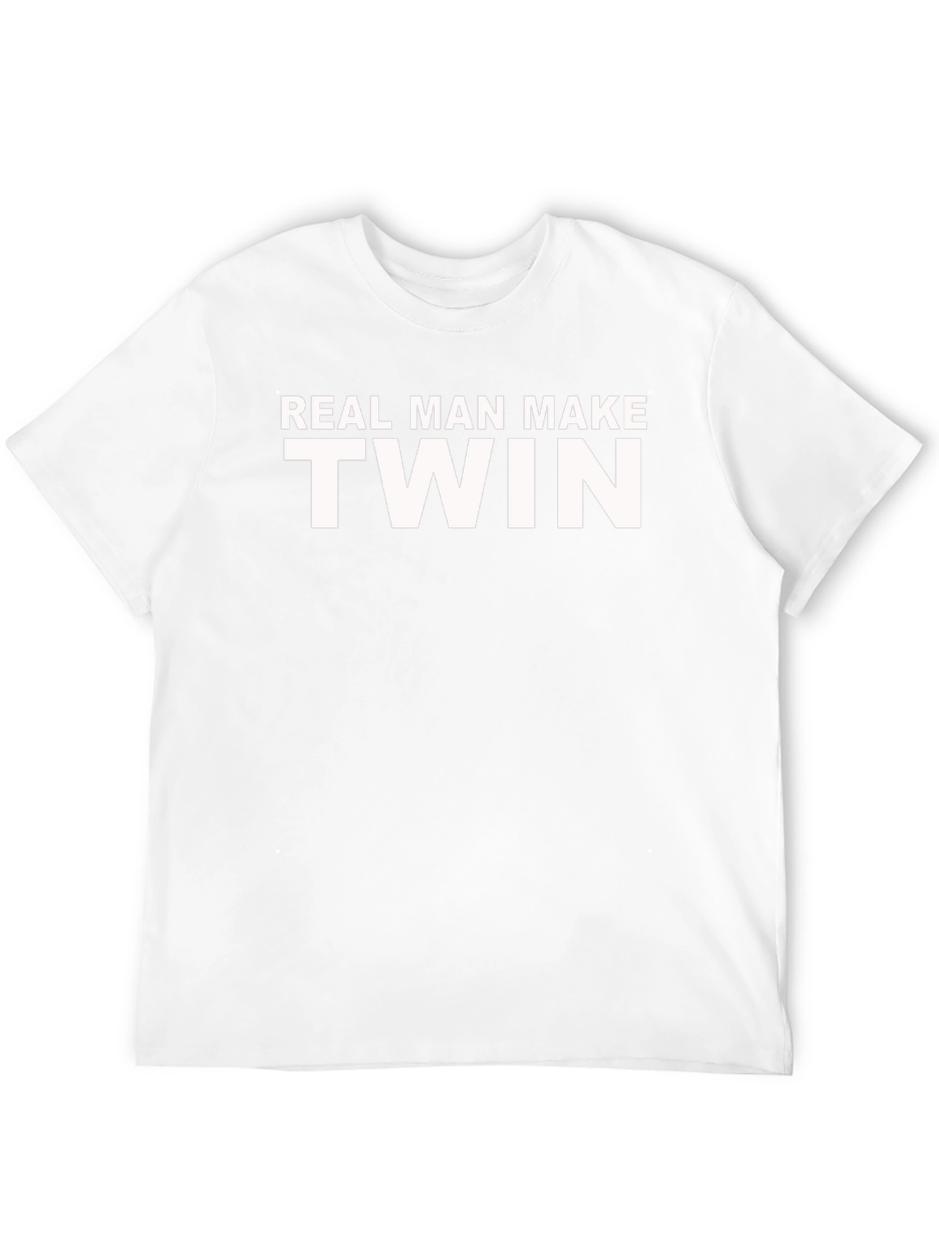 Real Man Make Twin T-Shirt Funny Dad Gift