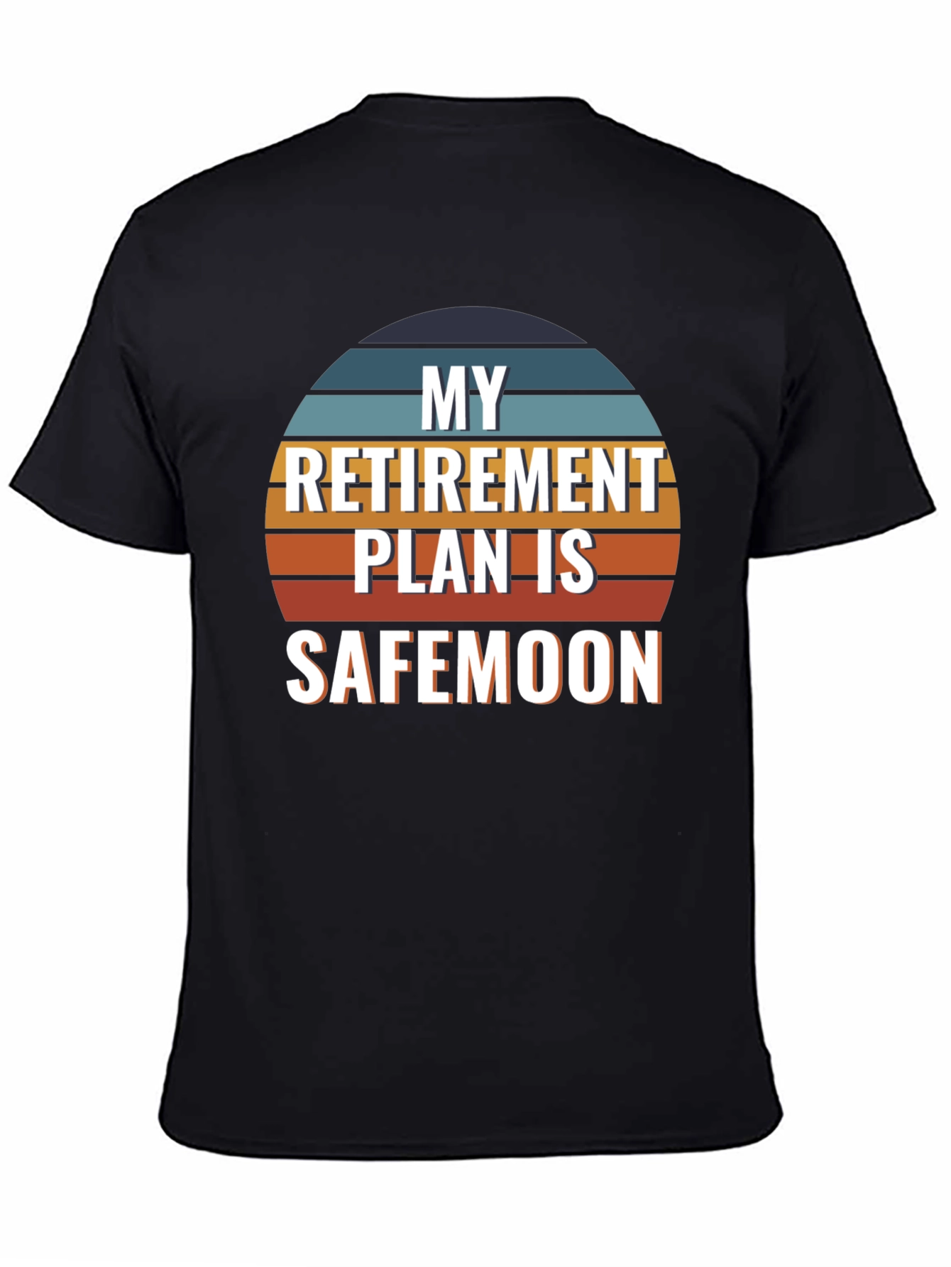 My Retirement Plan is SafeMoon T-Shirt