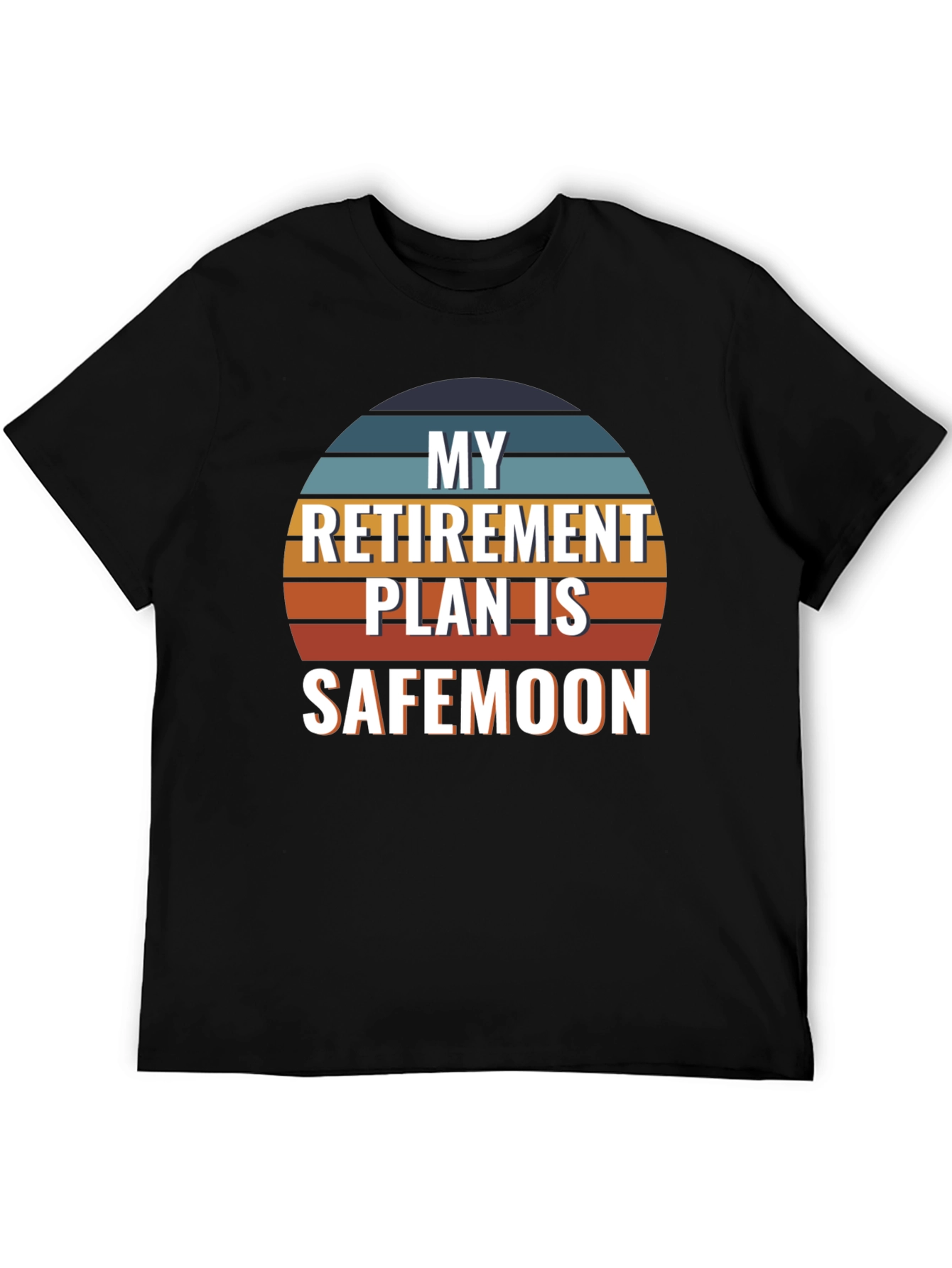 My Retirement Plan is SafeMoon T-Shirt