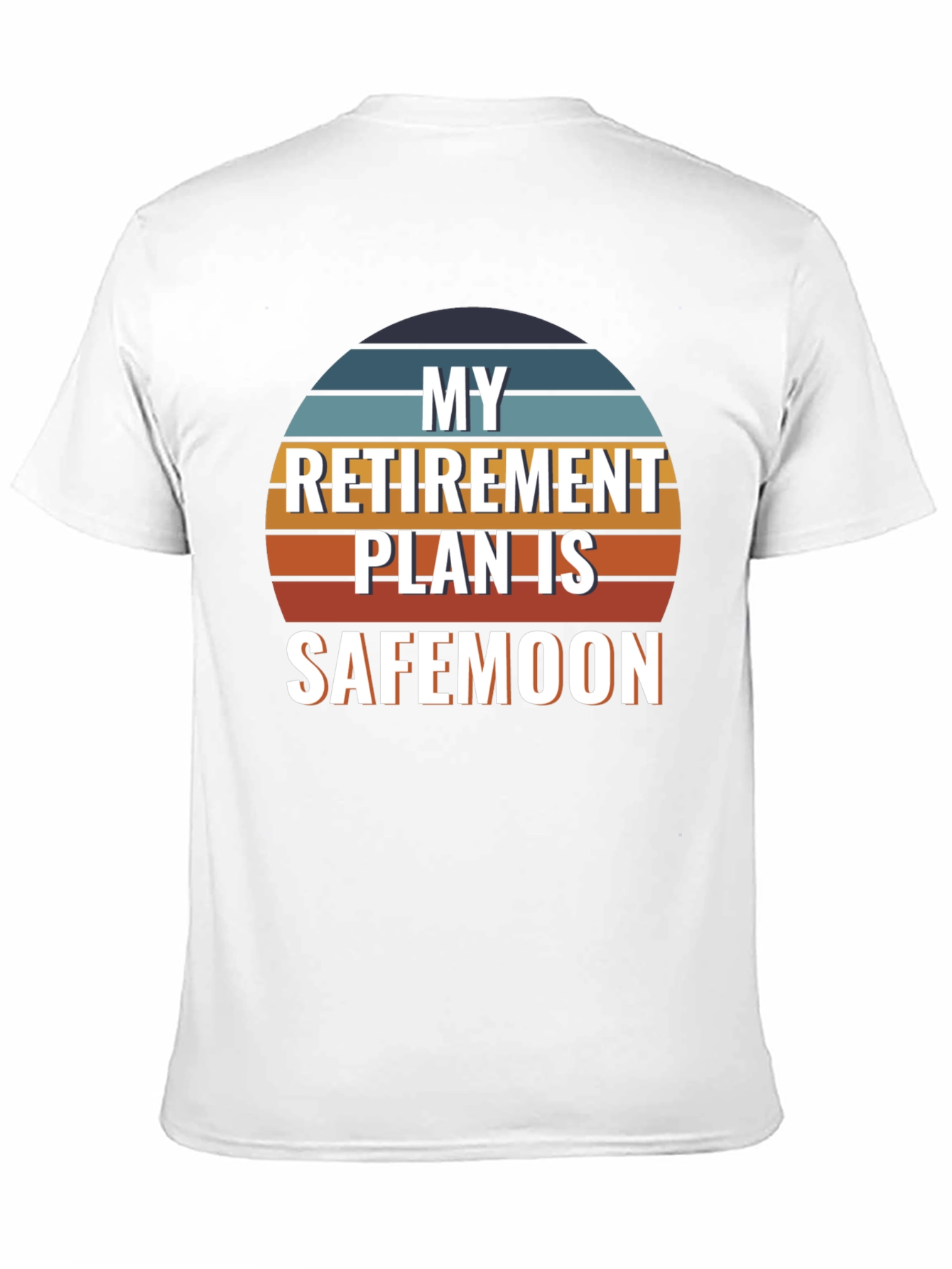 My Retirement Plan is SafeMoon T-Shirt