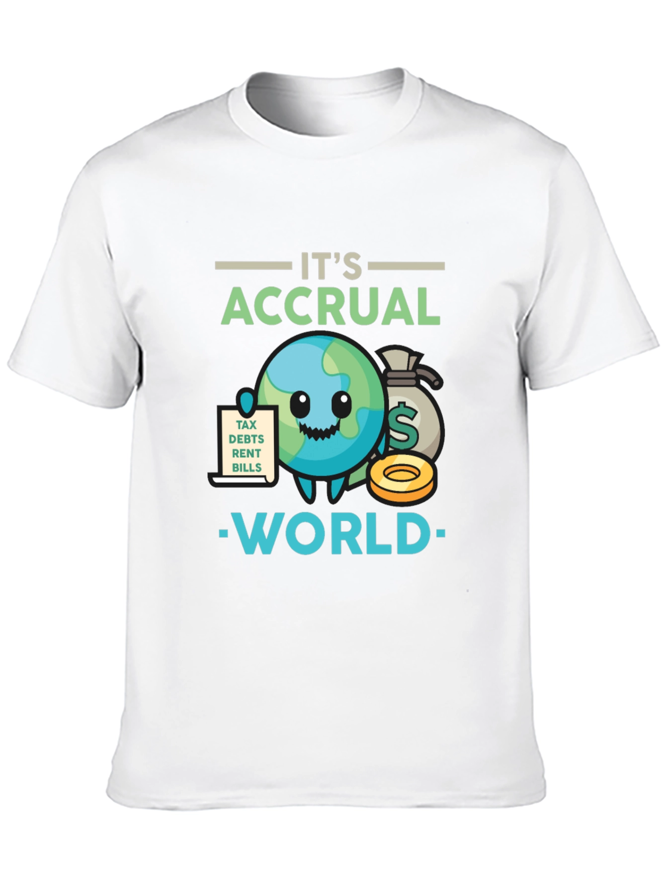 Its Accrual World Funny Accounting T-Shirt