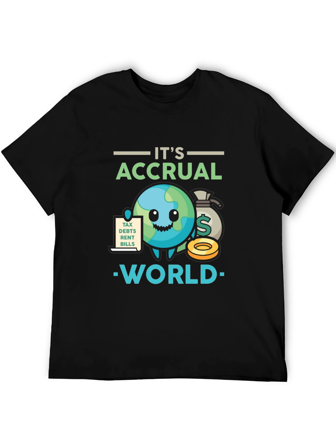 Its Accrual World Funny Accounting T-Shirt