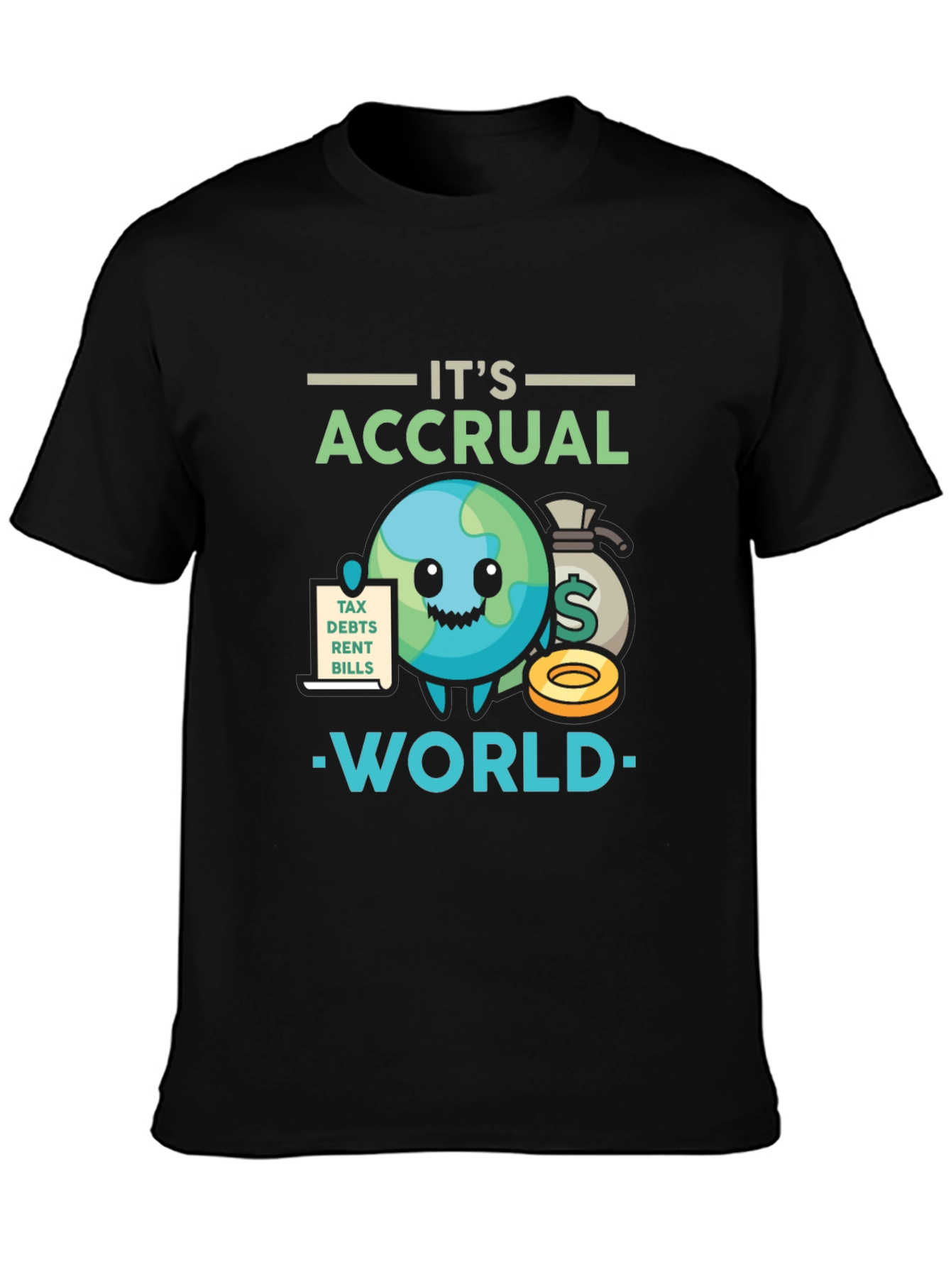 Its Accrual World Funny Accounting T-Shirt