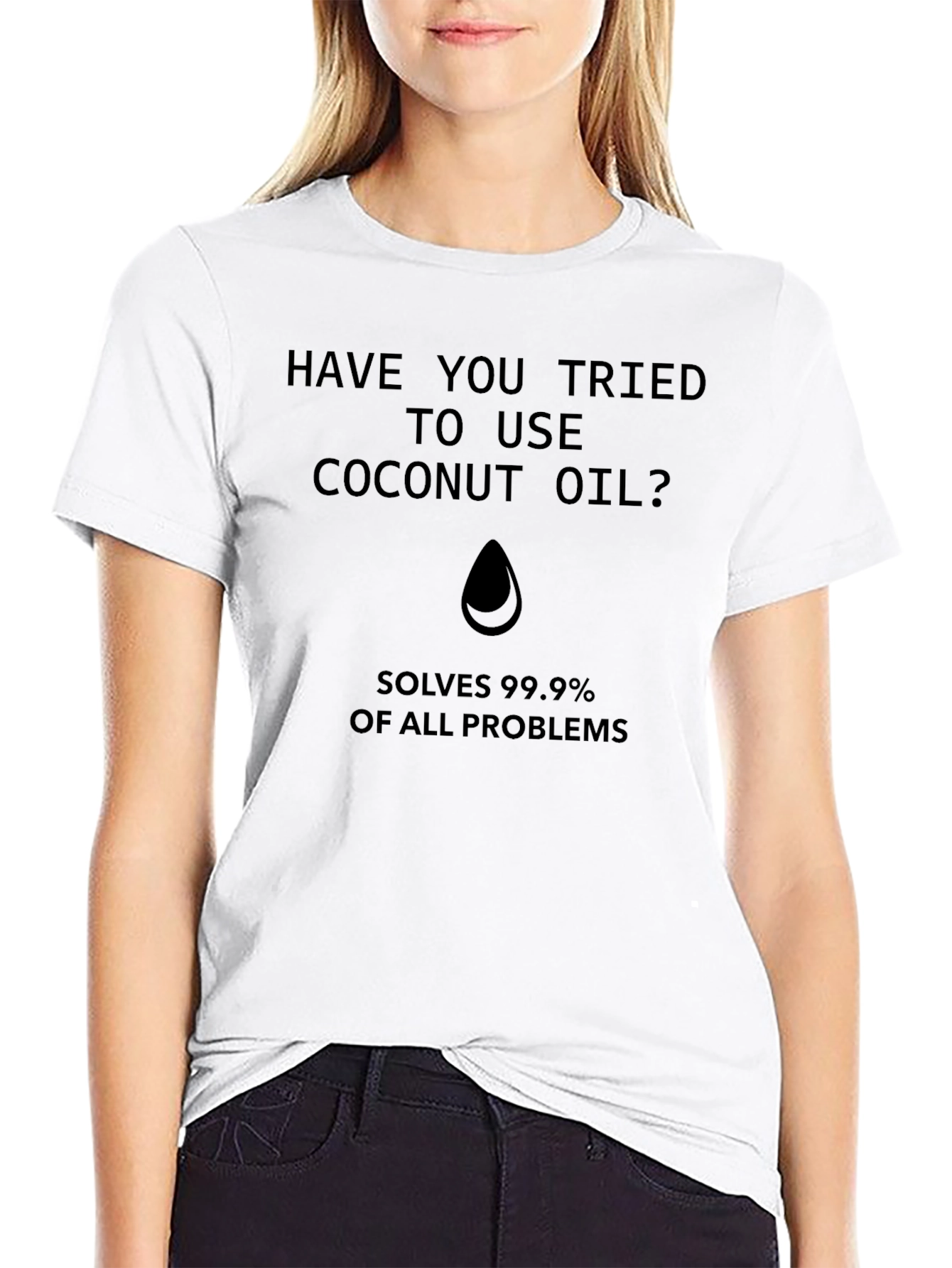Coconut Oil T-Shirt - Solves 99.9% of Problems!
