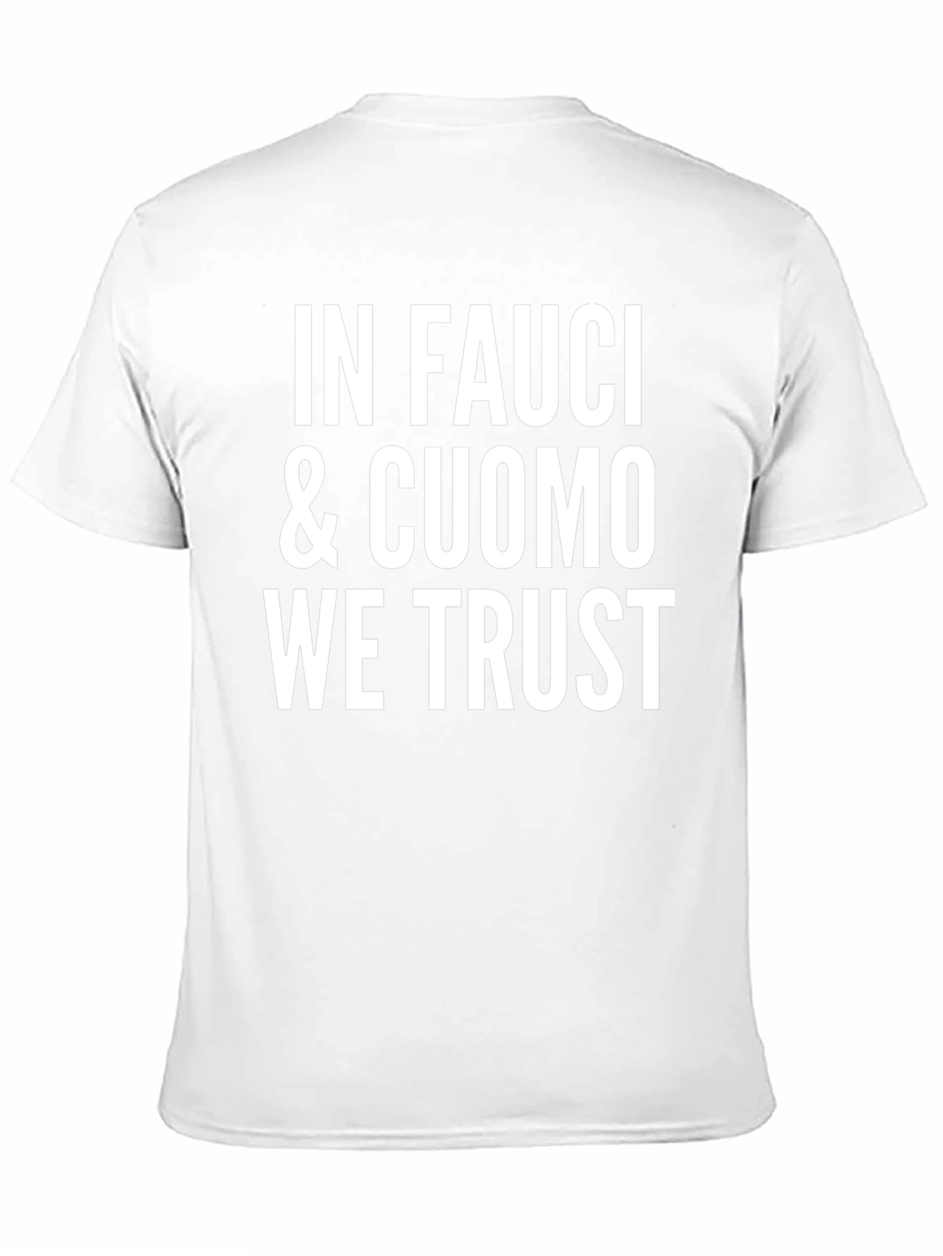 In Fauci & Cuomo We Trust Black Graphic T-Shirt