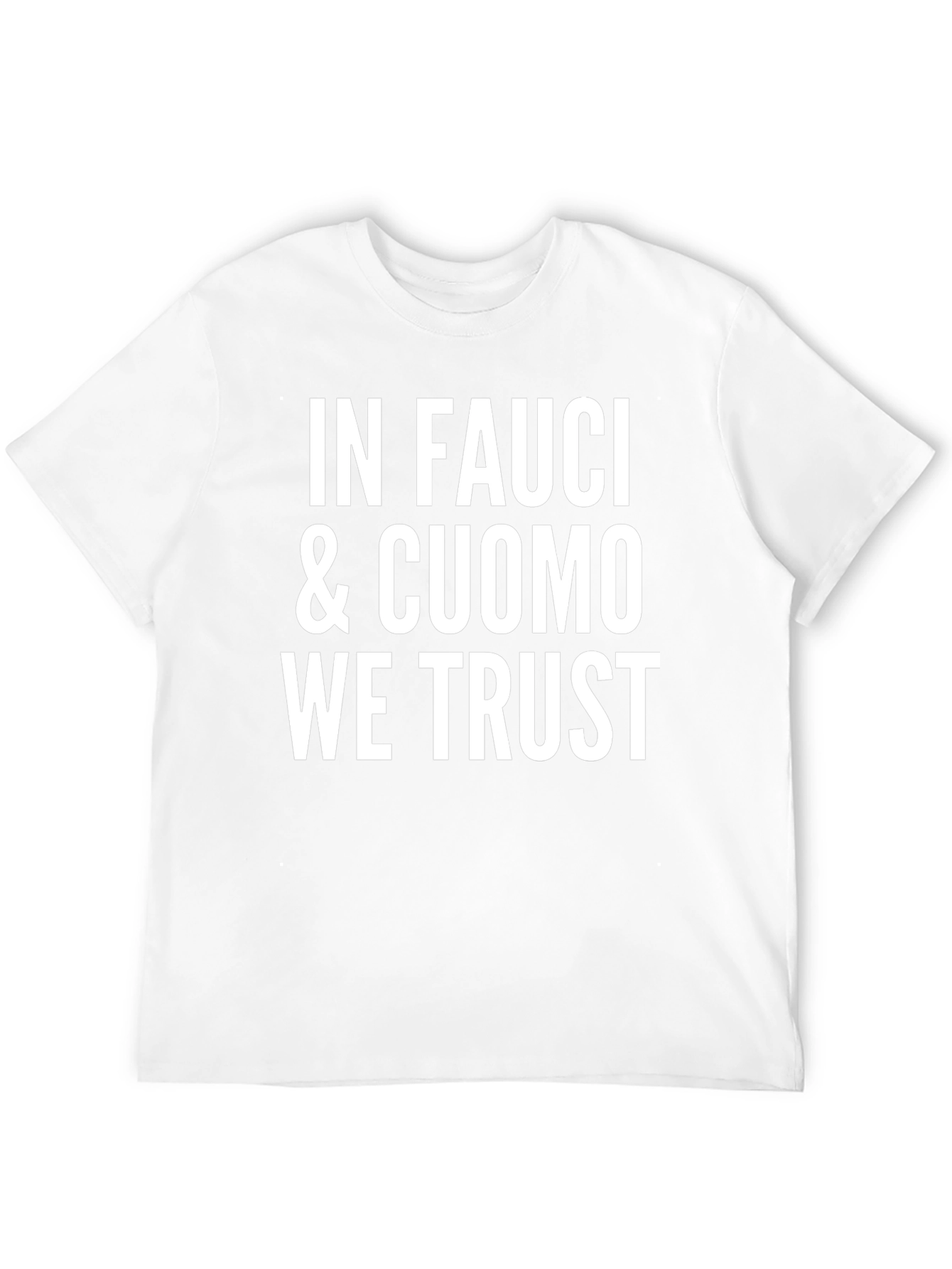 In Fauci & Cuomo We Trust Black Graphic T-Shirt