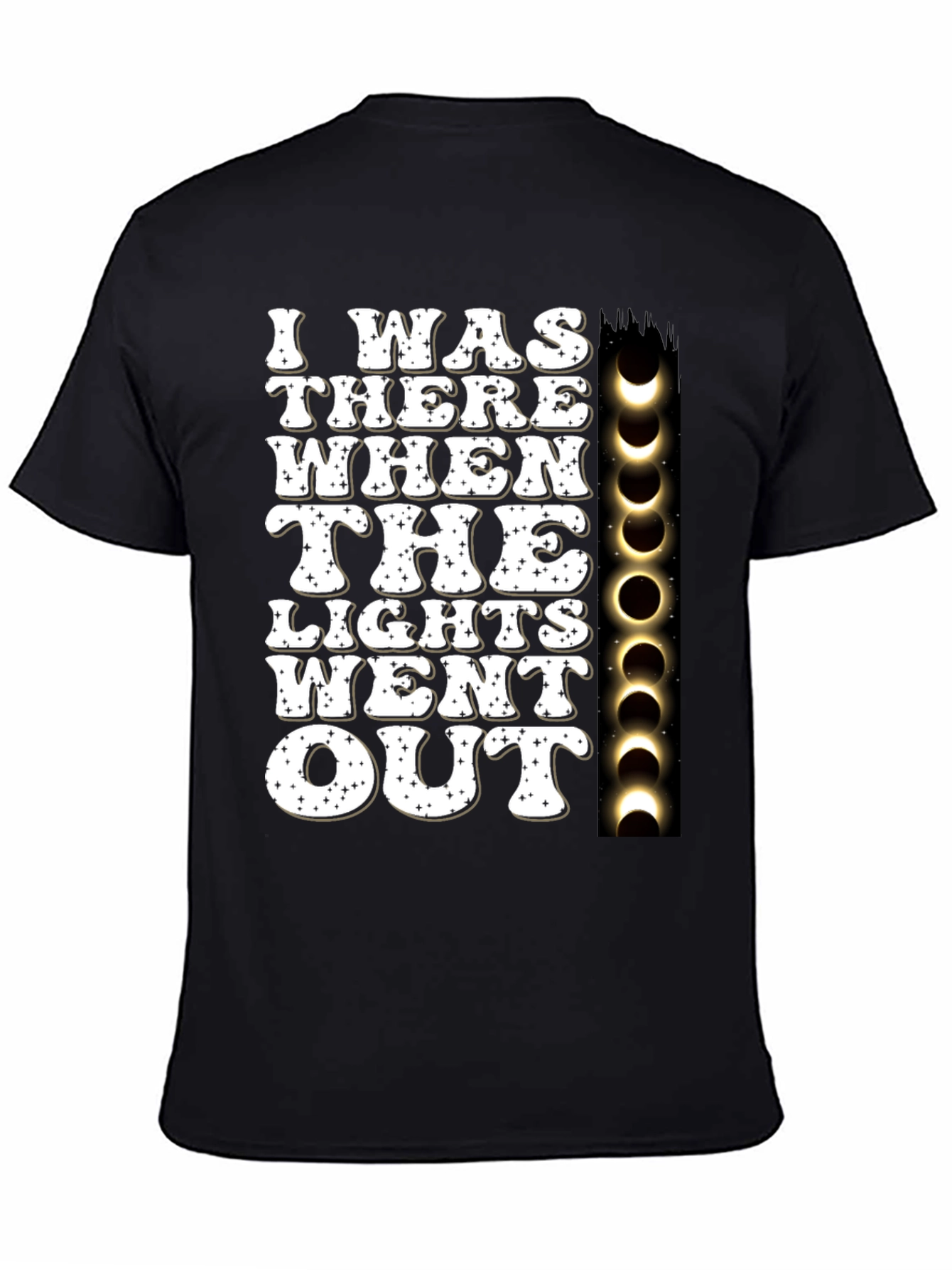 I Was There When The Lights Went Out T-Shirt