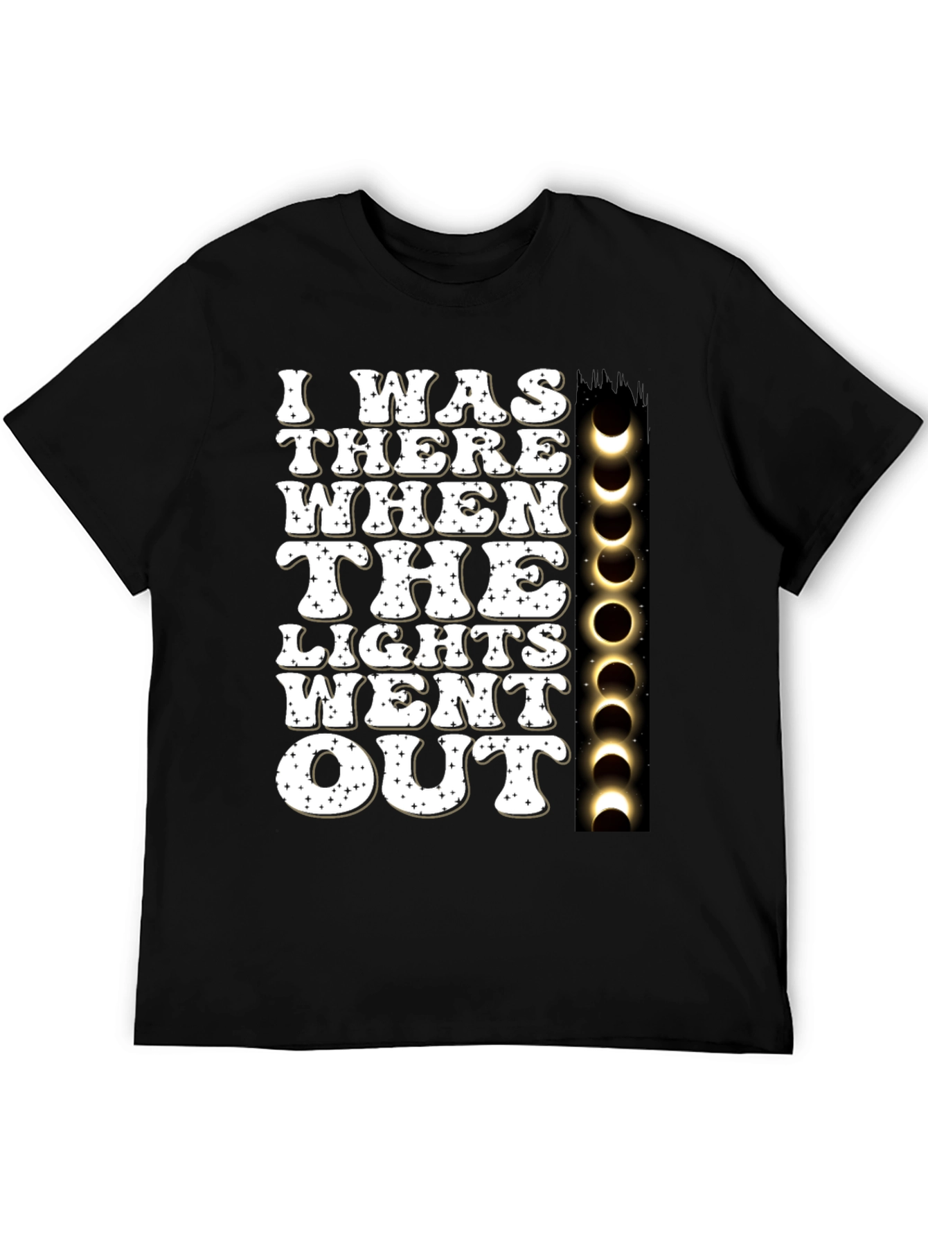 I Was There When The Lights Went Out T-Shirt