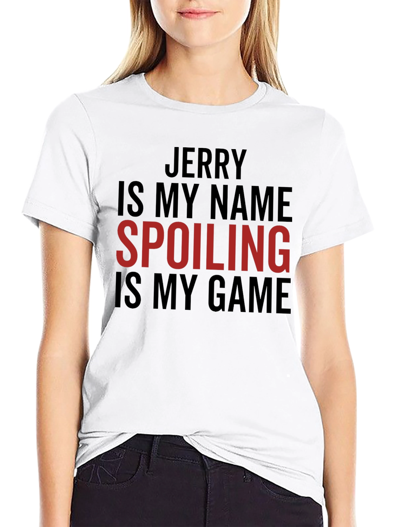 Jerry Spoiling is My Game Tee