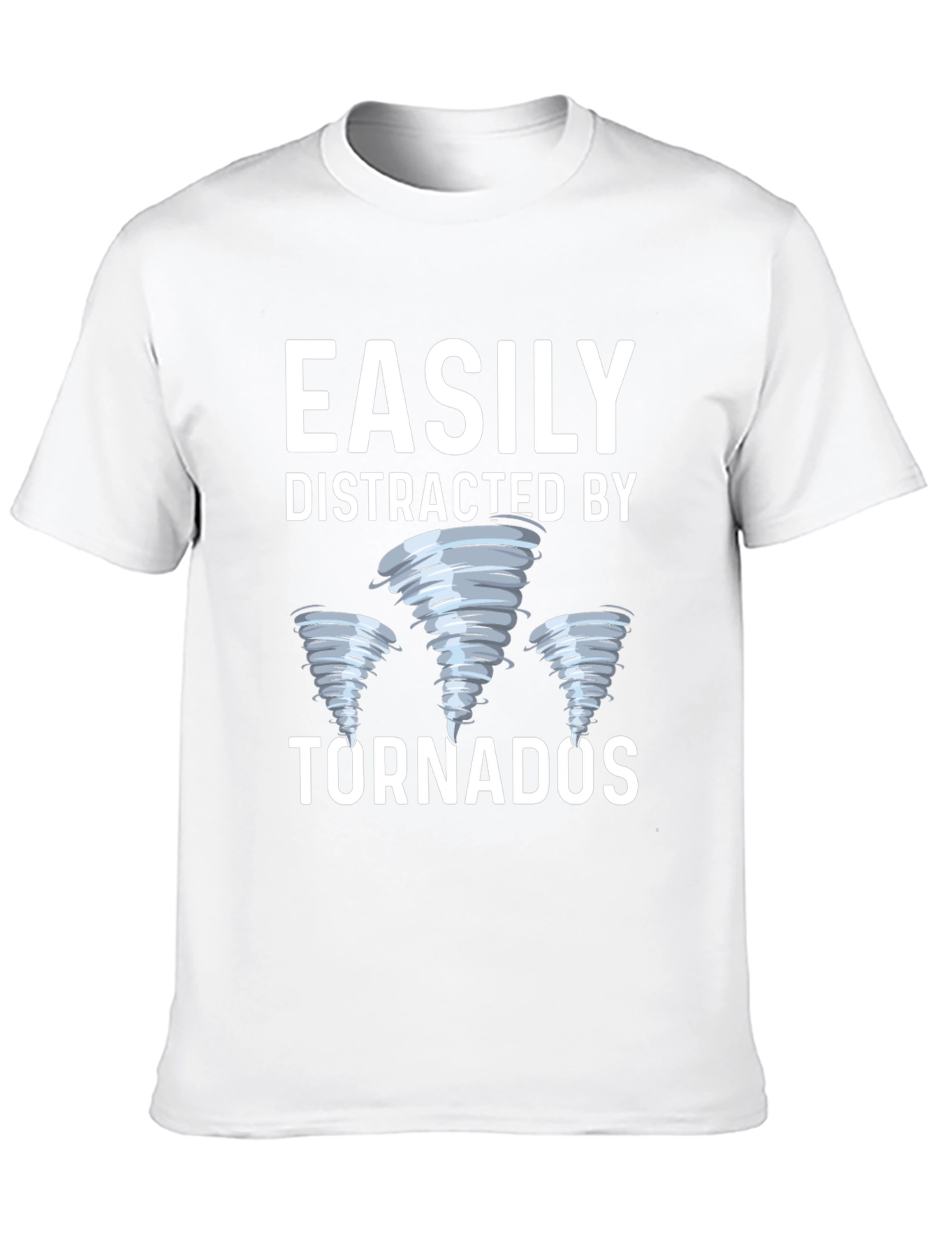 Easily Distracted By Tornadoes T-Shirt