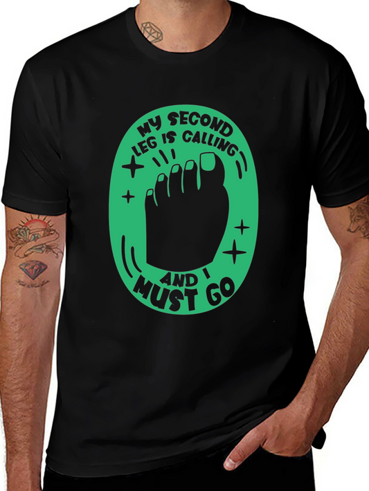 Funny Second Leg Calling Graphic Tee