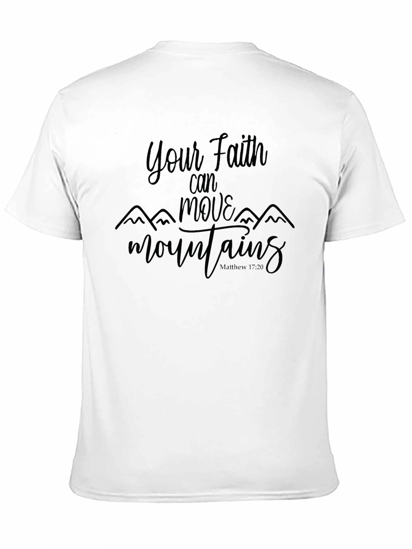 Faith Can Move Mountains Black Graphic T-Shirt