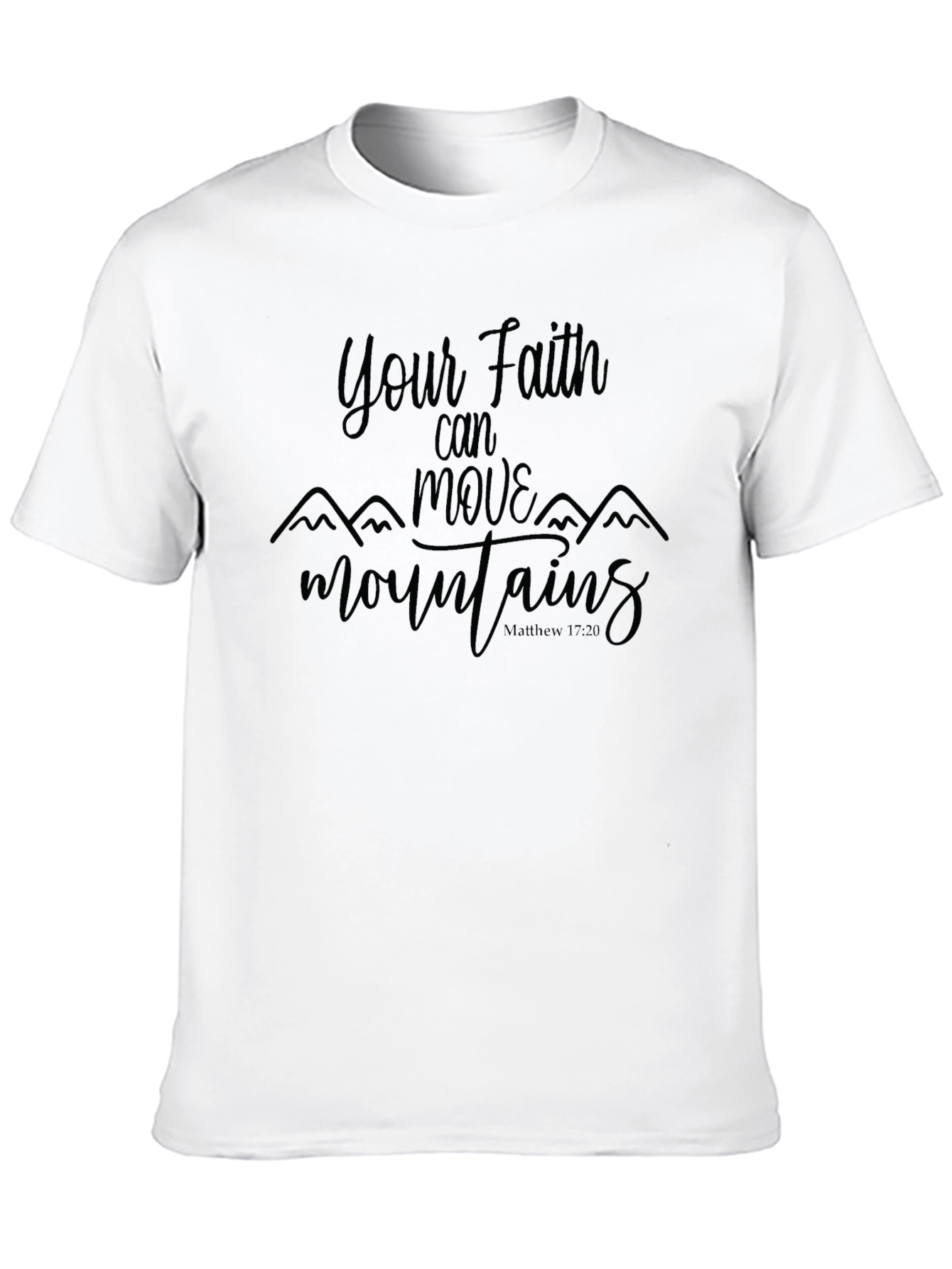 Faith Can Move Mountains Black Graphic T-Shirt