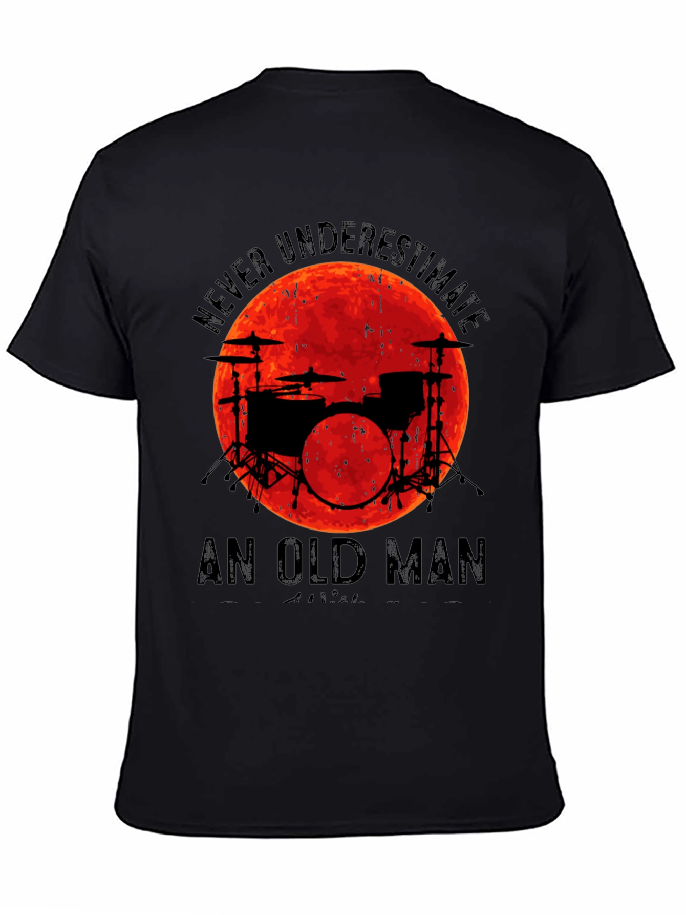 Never Underestimate Old Man Drummer T-Shirt