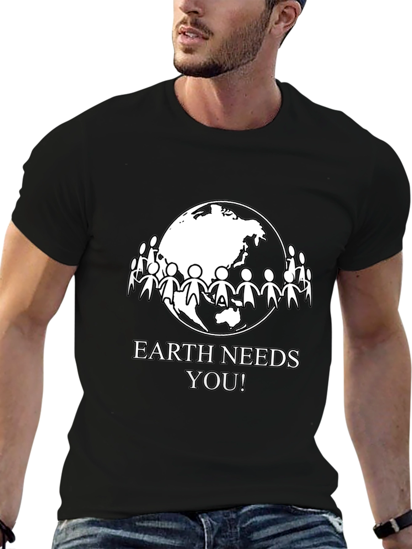 Earth Needs You T-Shirt - Eco-Friendly Design