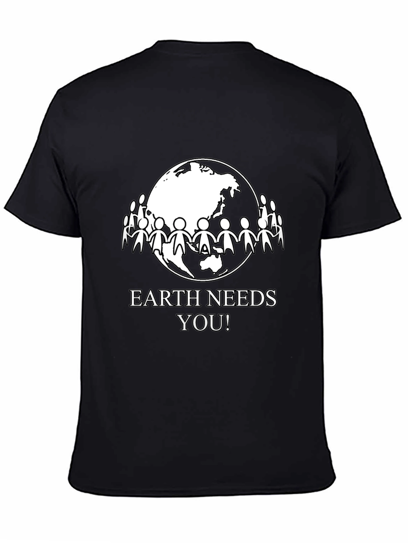 Earth Needs You T-Shirt - Eco-Friendly Design