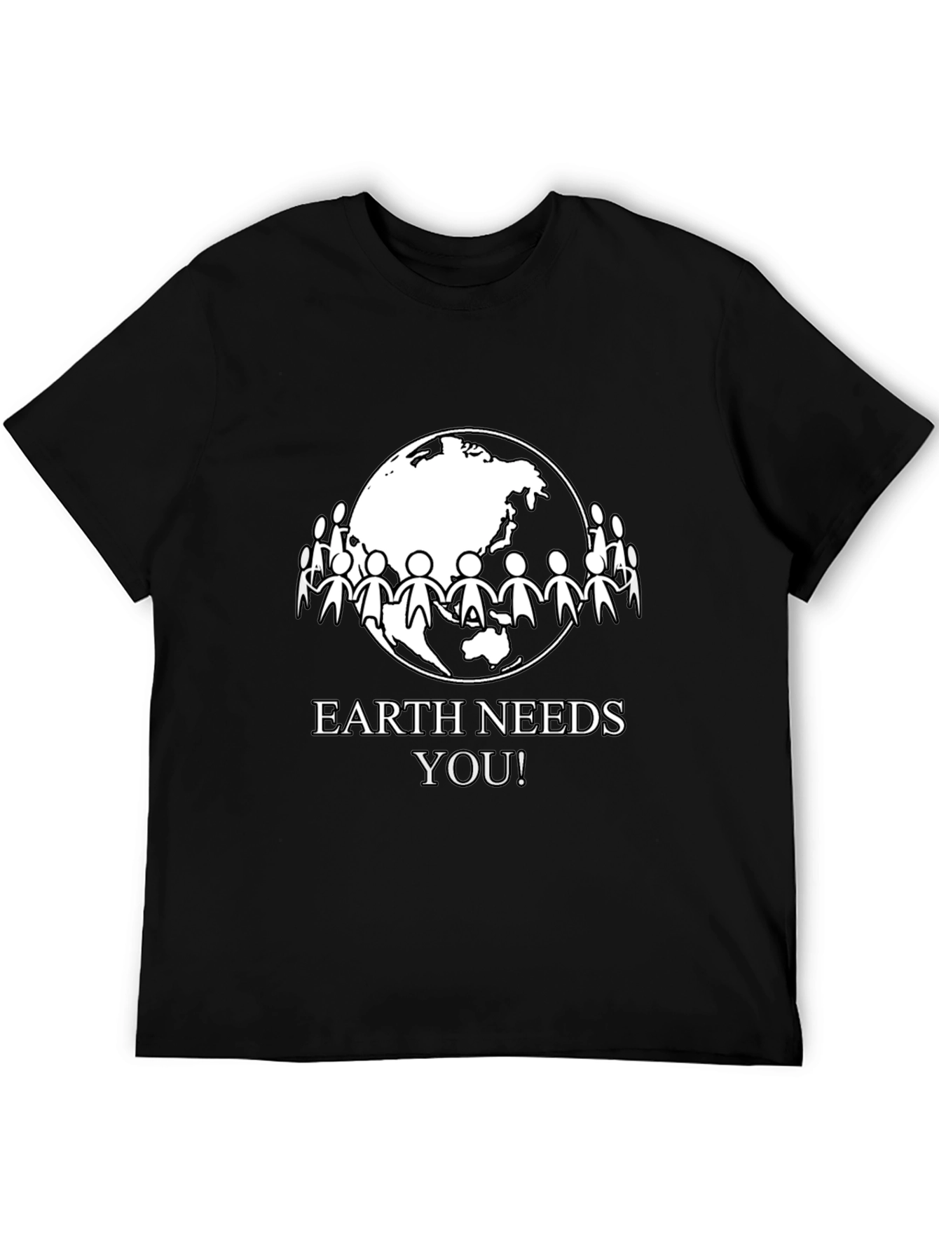 Earth Needs You T-Shirt - Eco-Friendly Design
