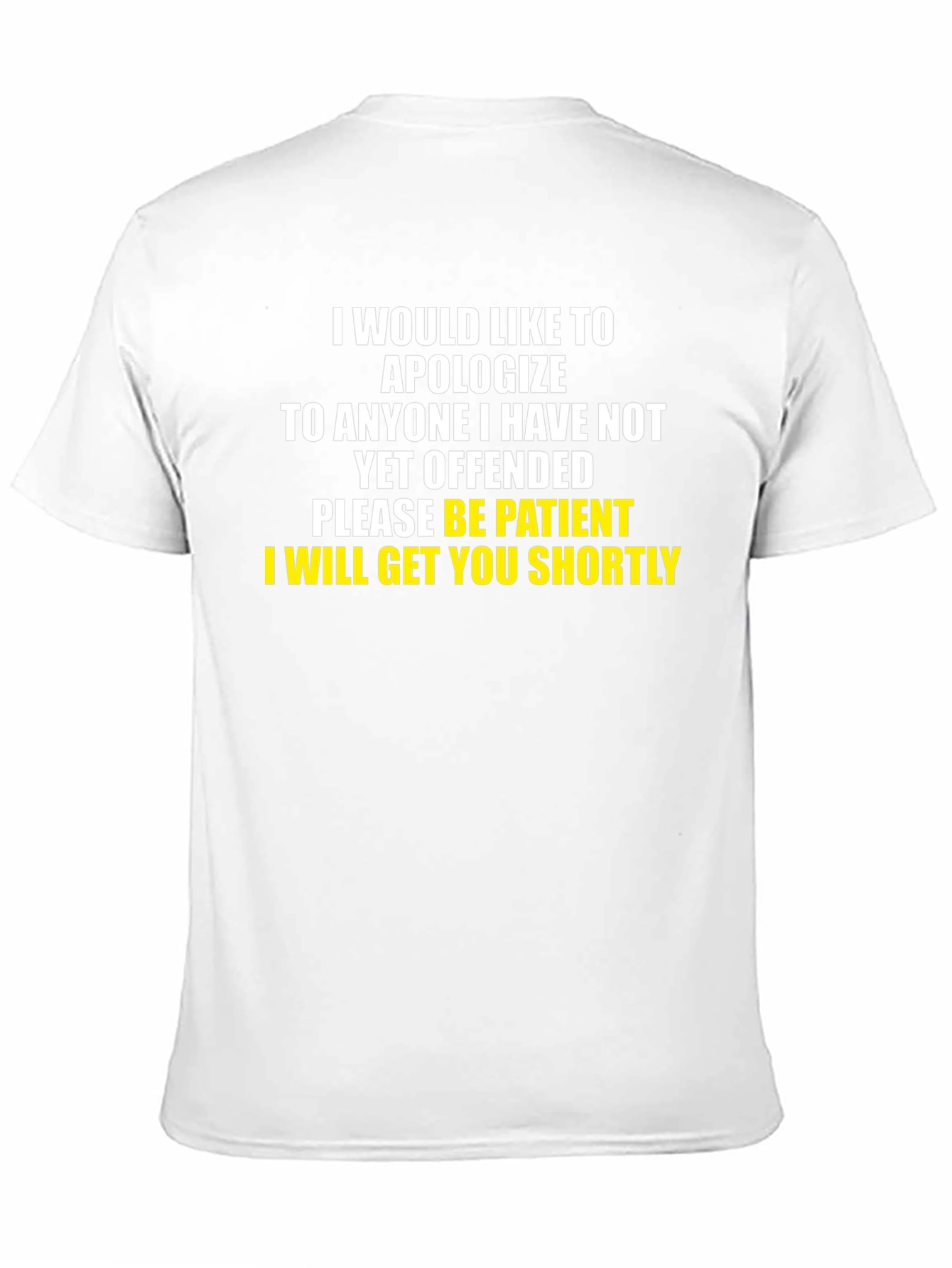 Apology T-Shirt Funny Offensive Sarcastic Humor